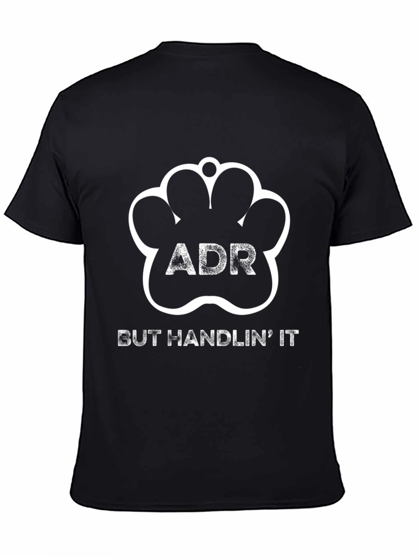 ADR But Handlin It Paw Print Graphic Tee