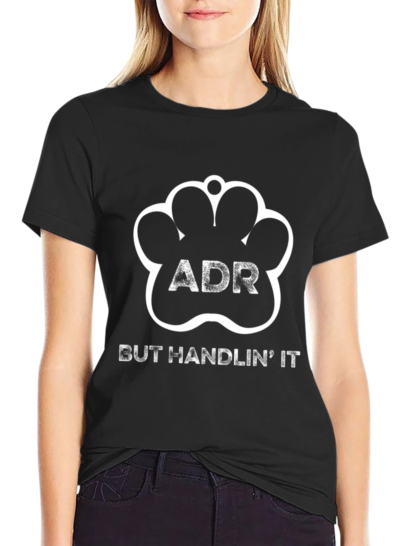 ADR But Handlin It Paw Print Graphic Tee