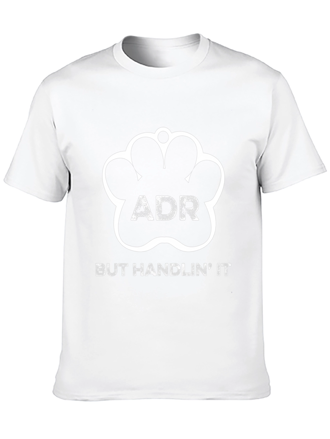 ADR But Handlin It Paw Print Graphic Tee