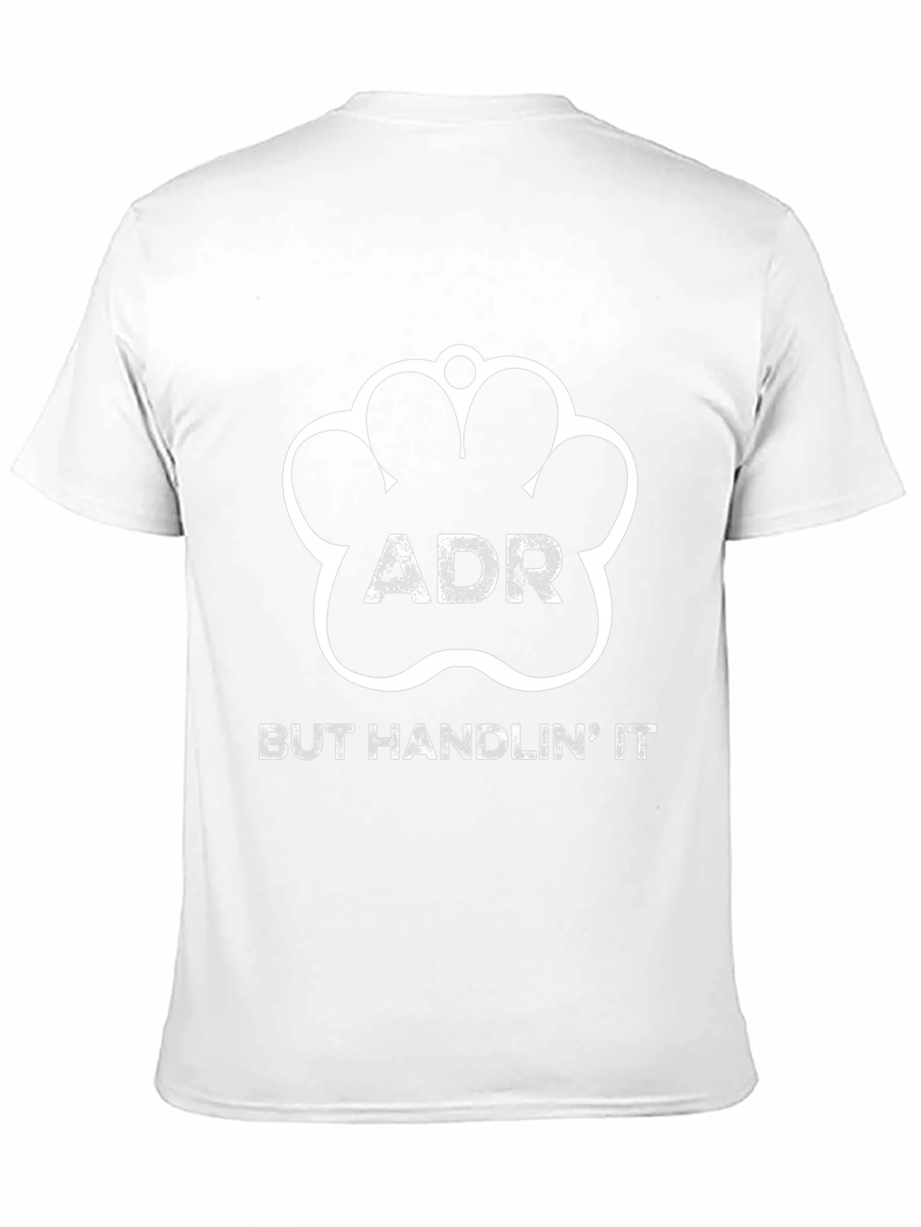 ADR But Handlin It Paw Print Graphic Tee