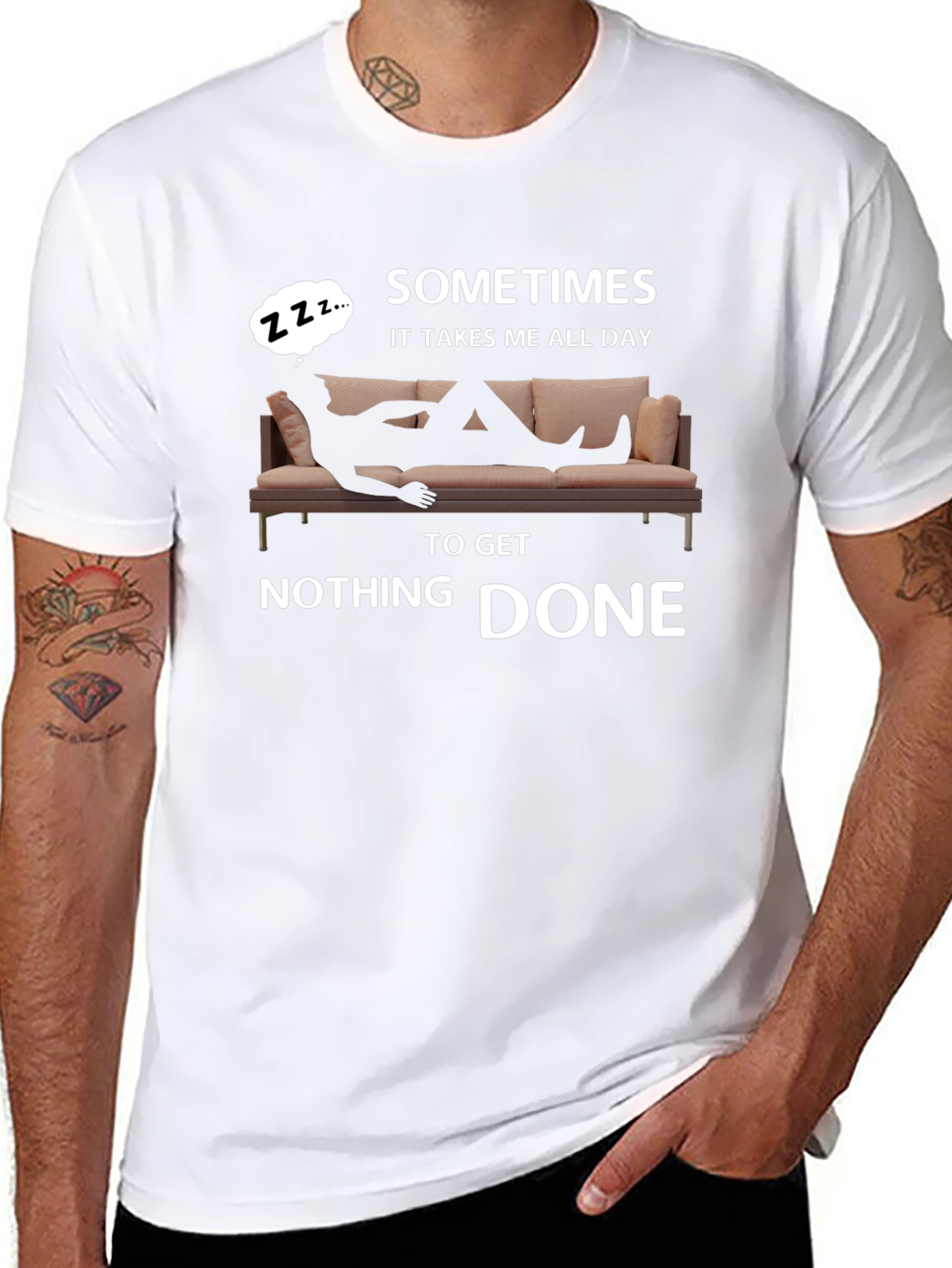 Sometimes All Day To Get Nothing Done T-Shirt