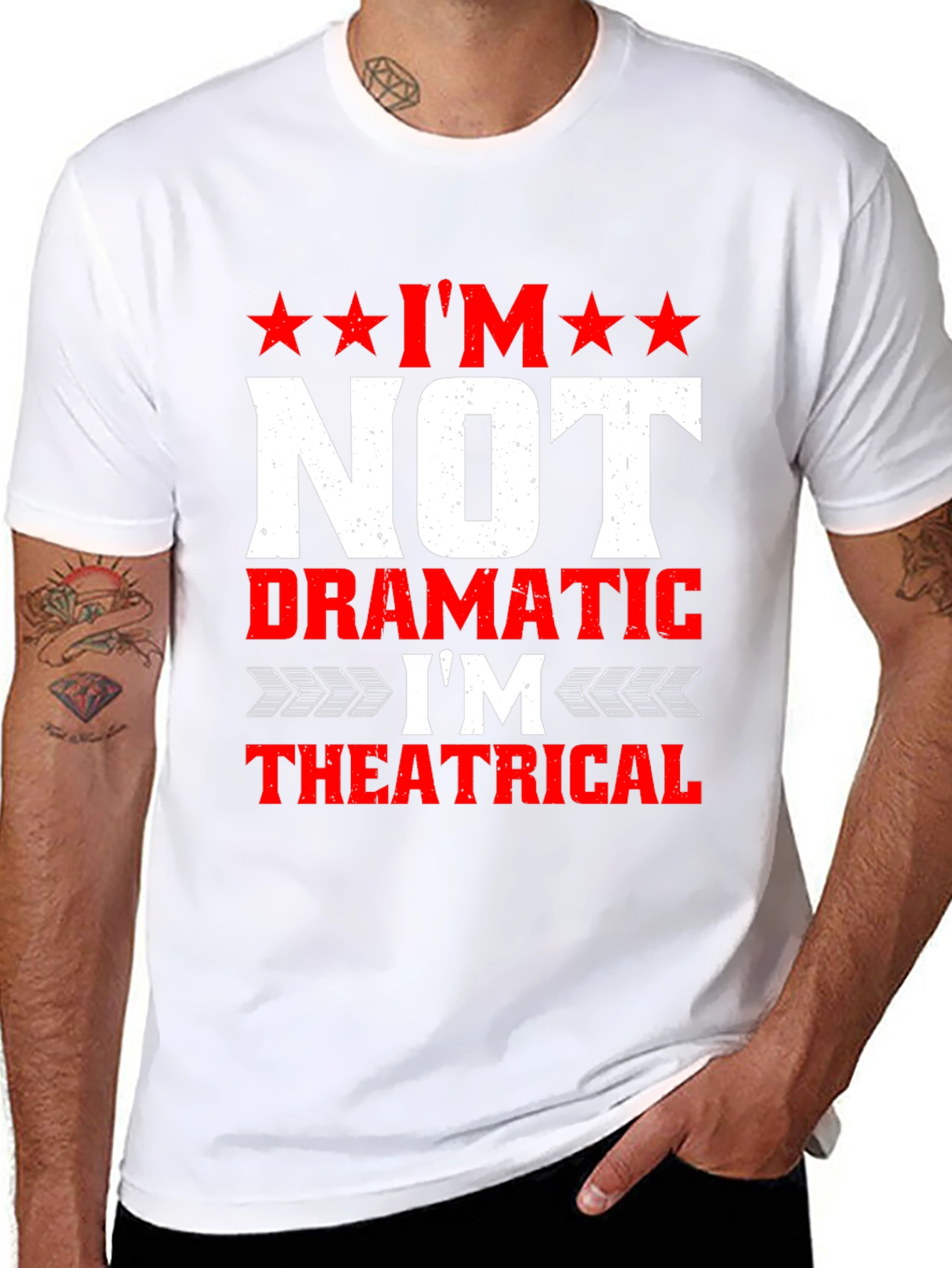 Im Not Dramatic Im Theatrical Mens Tee