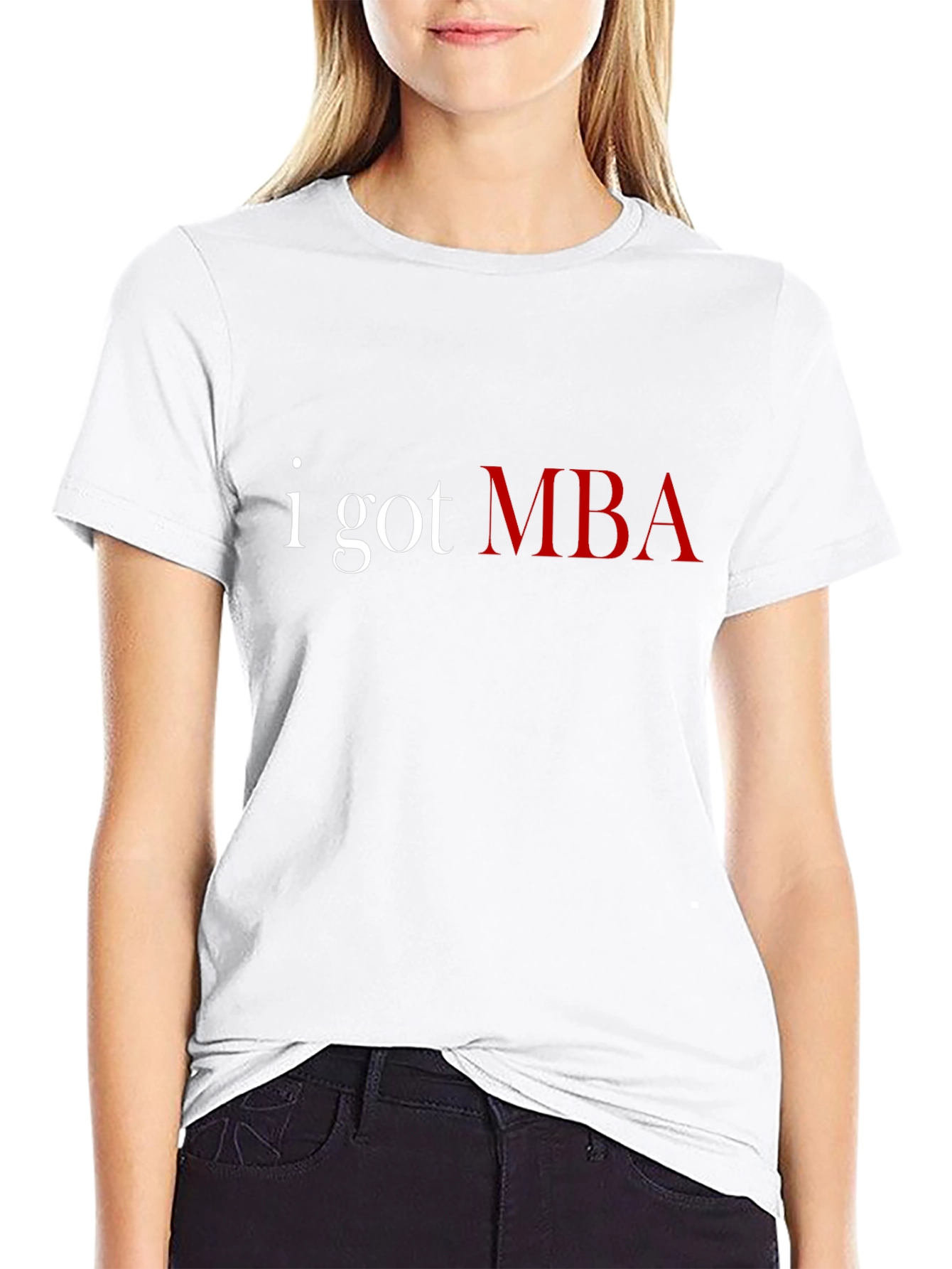 I Got MBA T-Shirt - Graduate Pride Tee