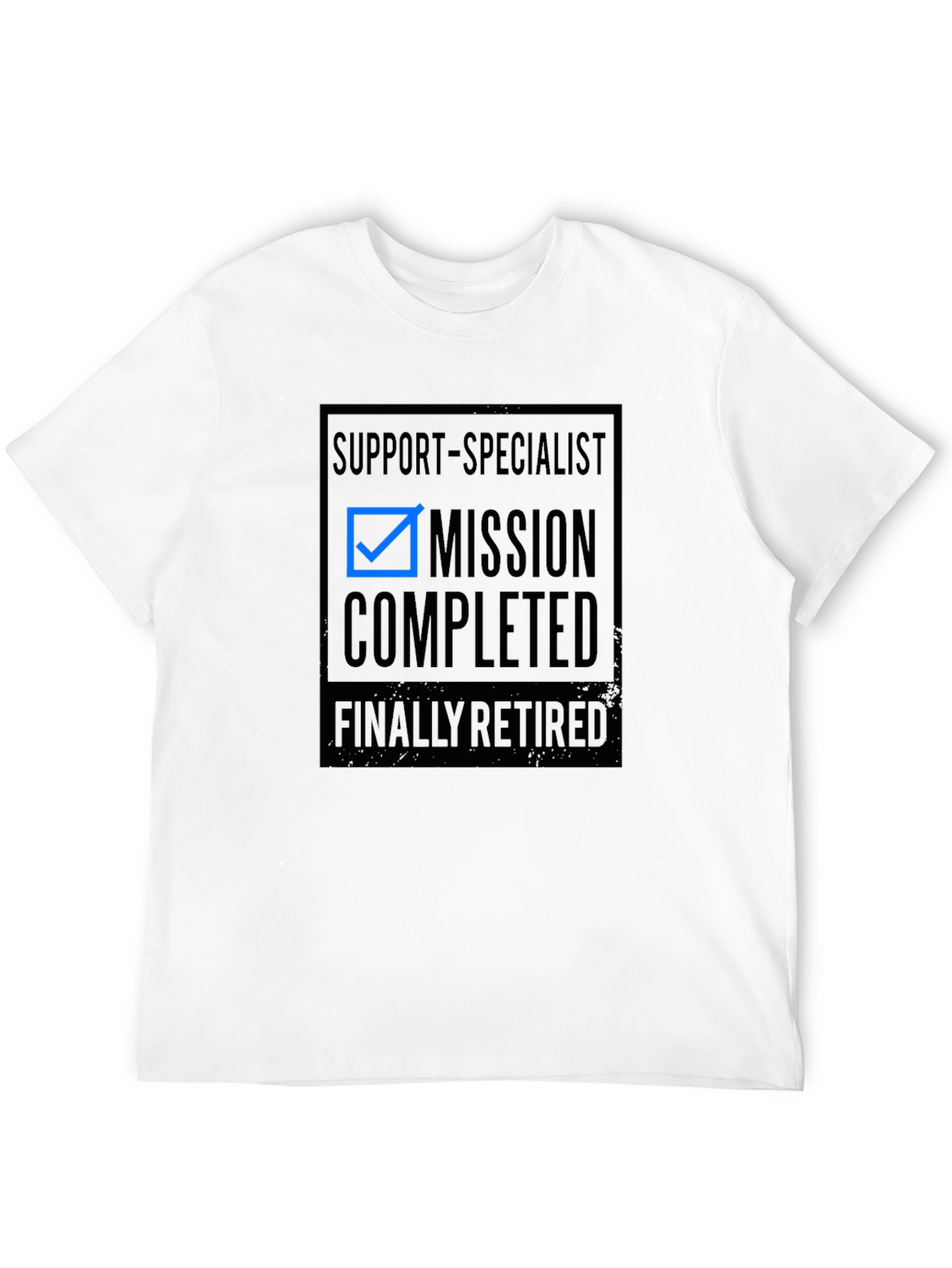 Mission Completed Retired Support Specialist T-Shirt