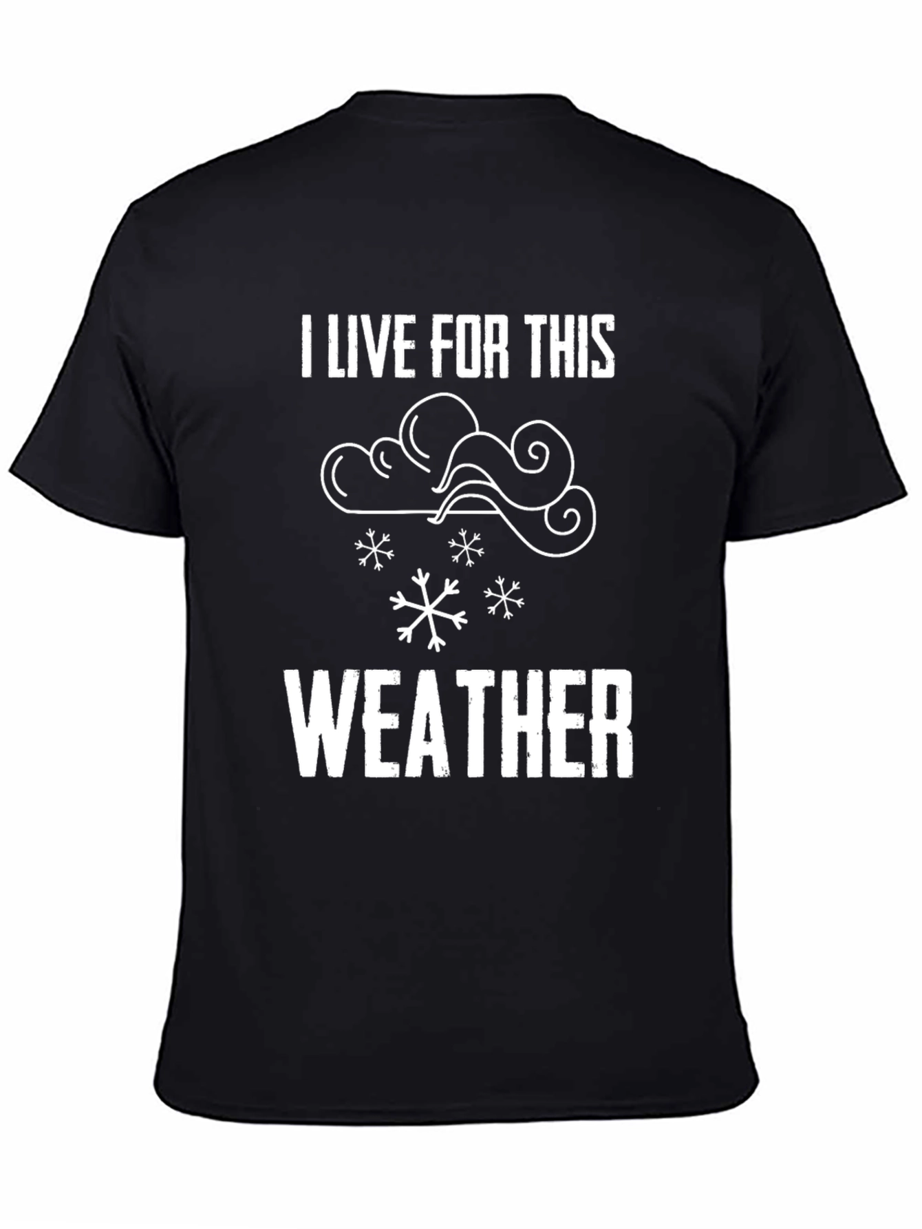 I Live For This Weather Graphic Tee