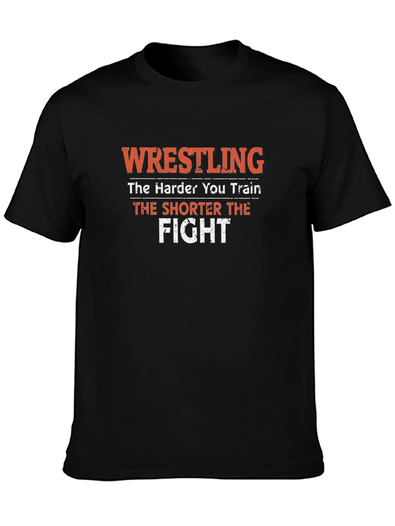 Wrestling Training T-Shirt - The Harder You Train