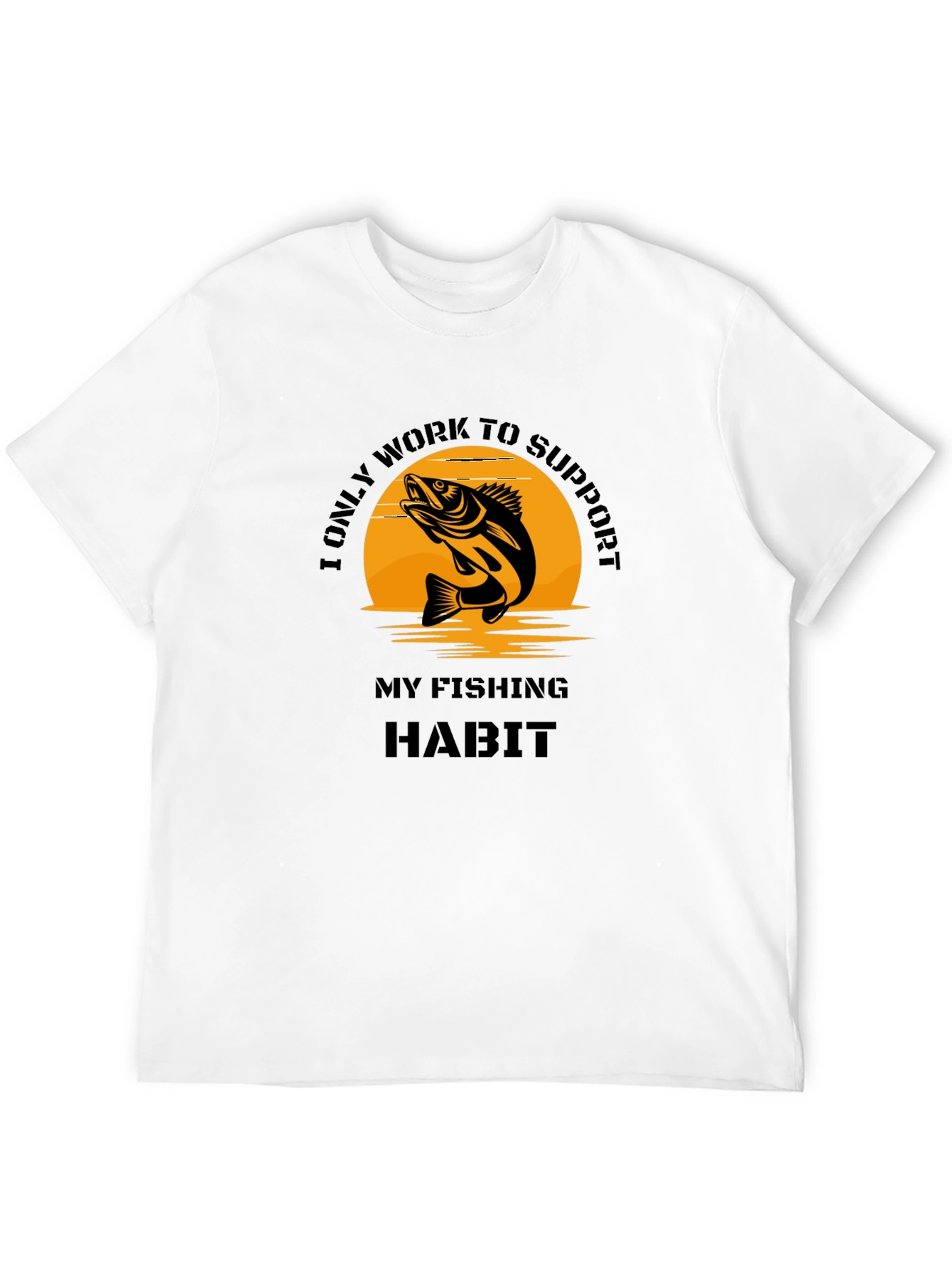 Fishing Habit T-Shirt - Novelty Graphic Tee