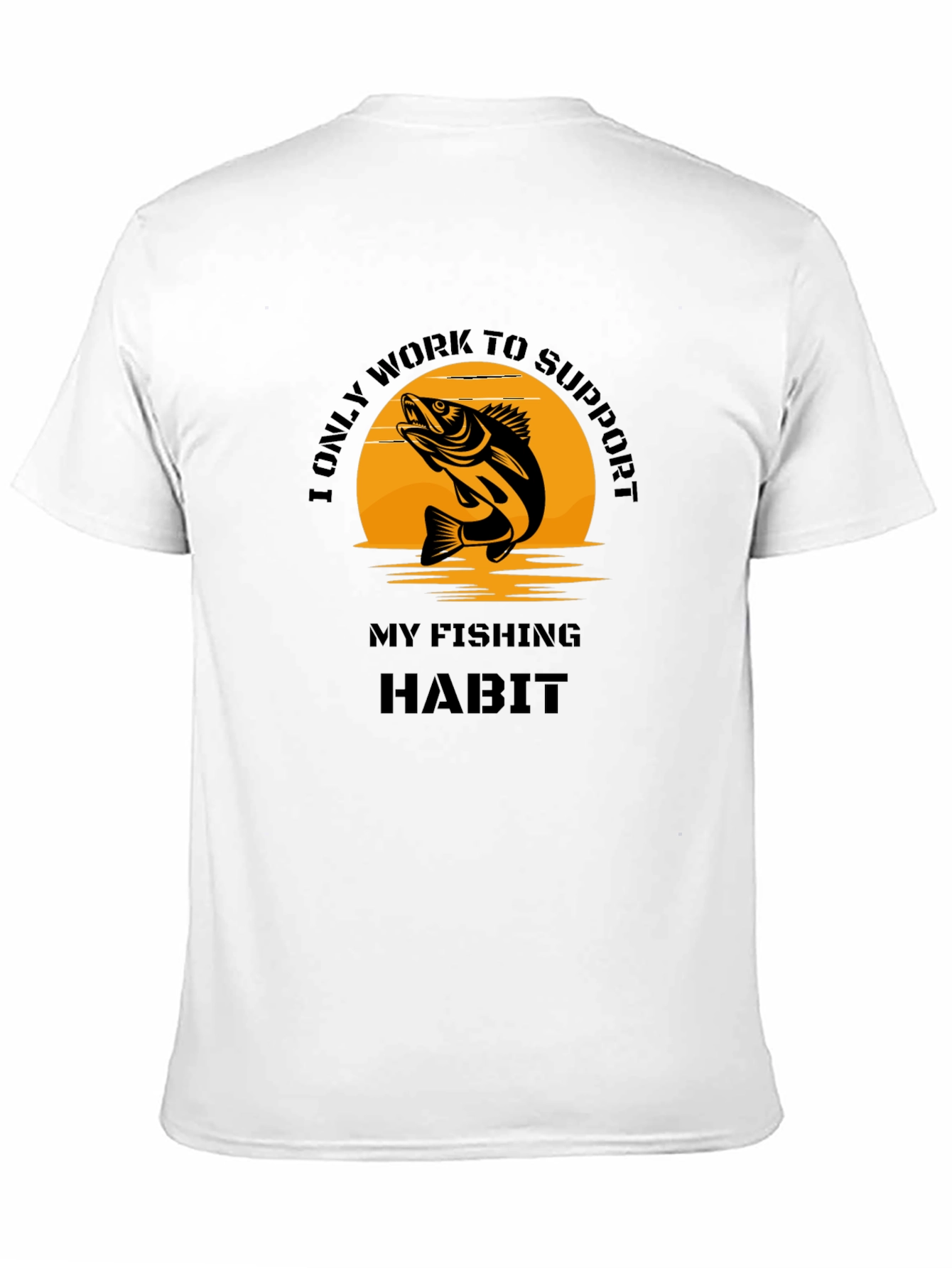 Fishing Habit T-Shirt - Novelty Graphic Tee