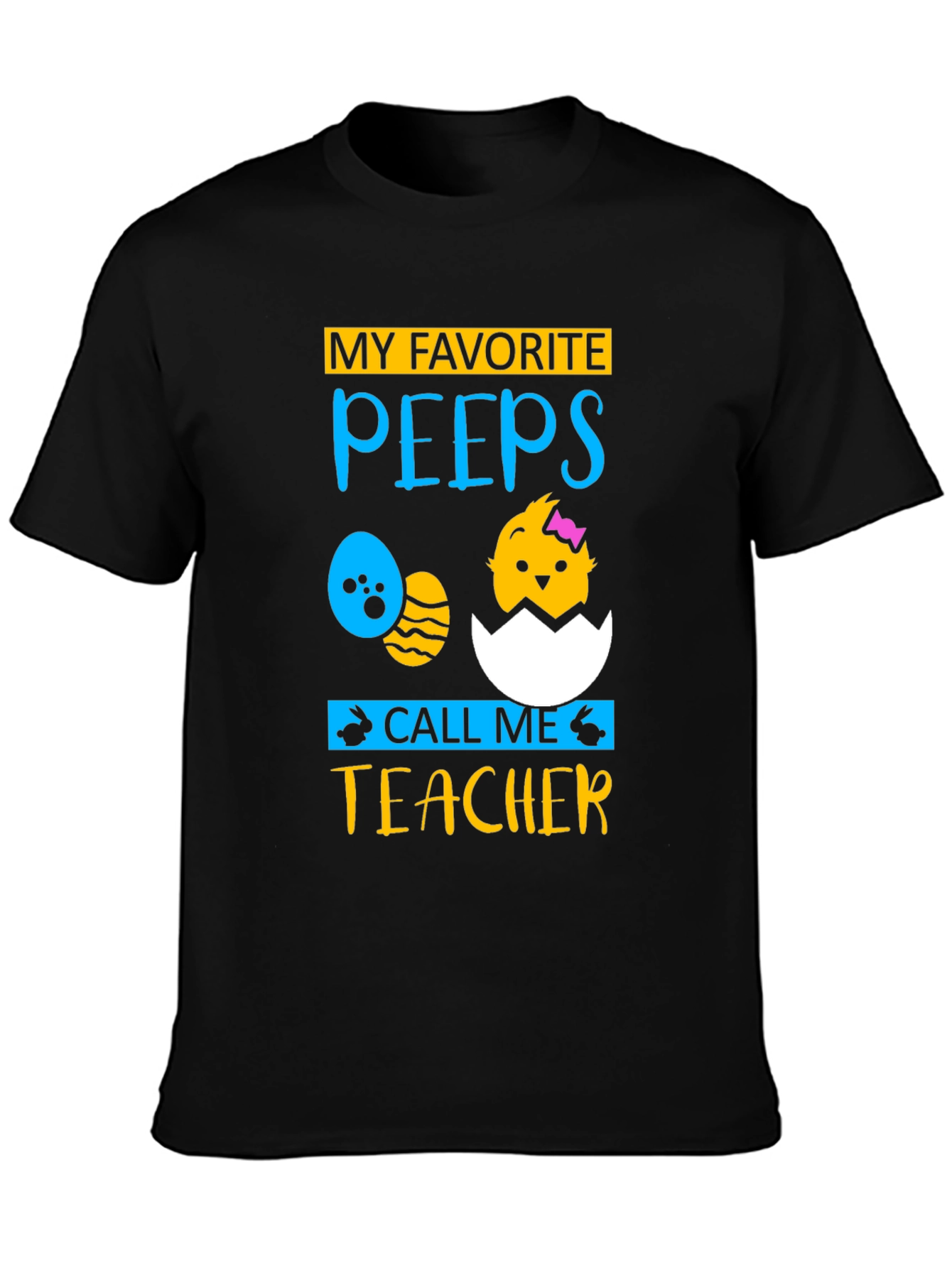 My Favorite Peeps Teacher Easter T-Shirt