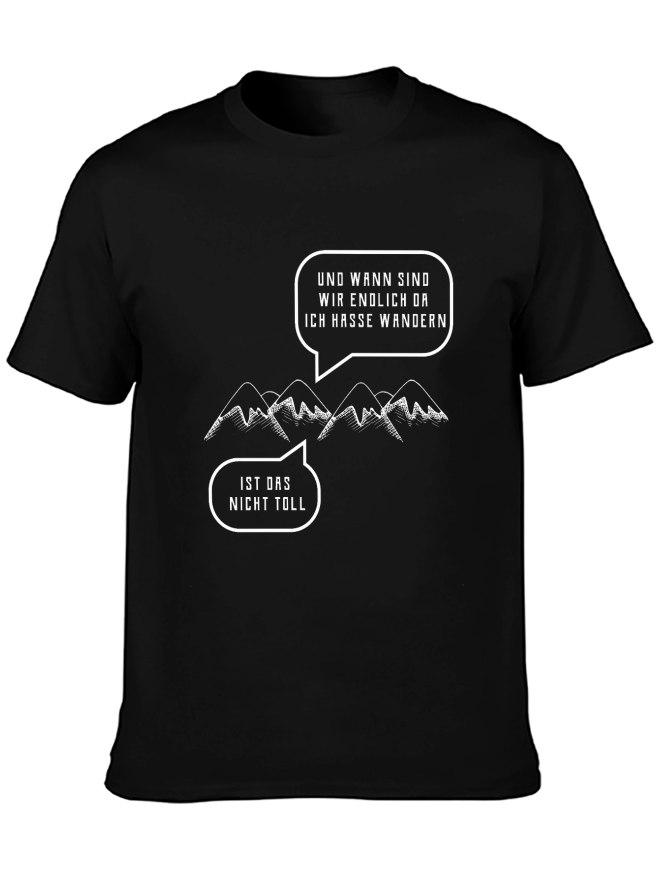 Hiking Humor T-Shirt: Ich Hasse Wandern