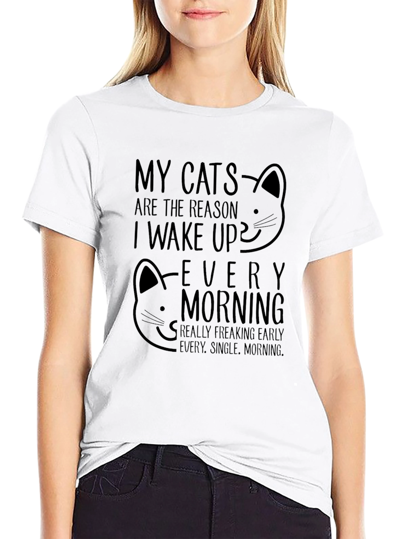My Cats Reason Wake Up T-Shirt