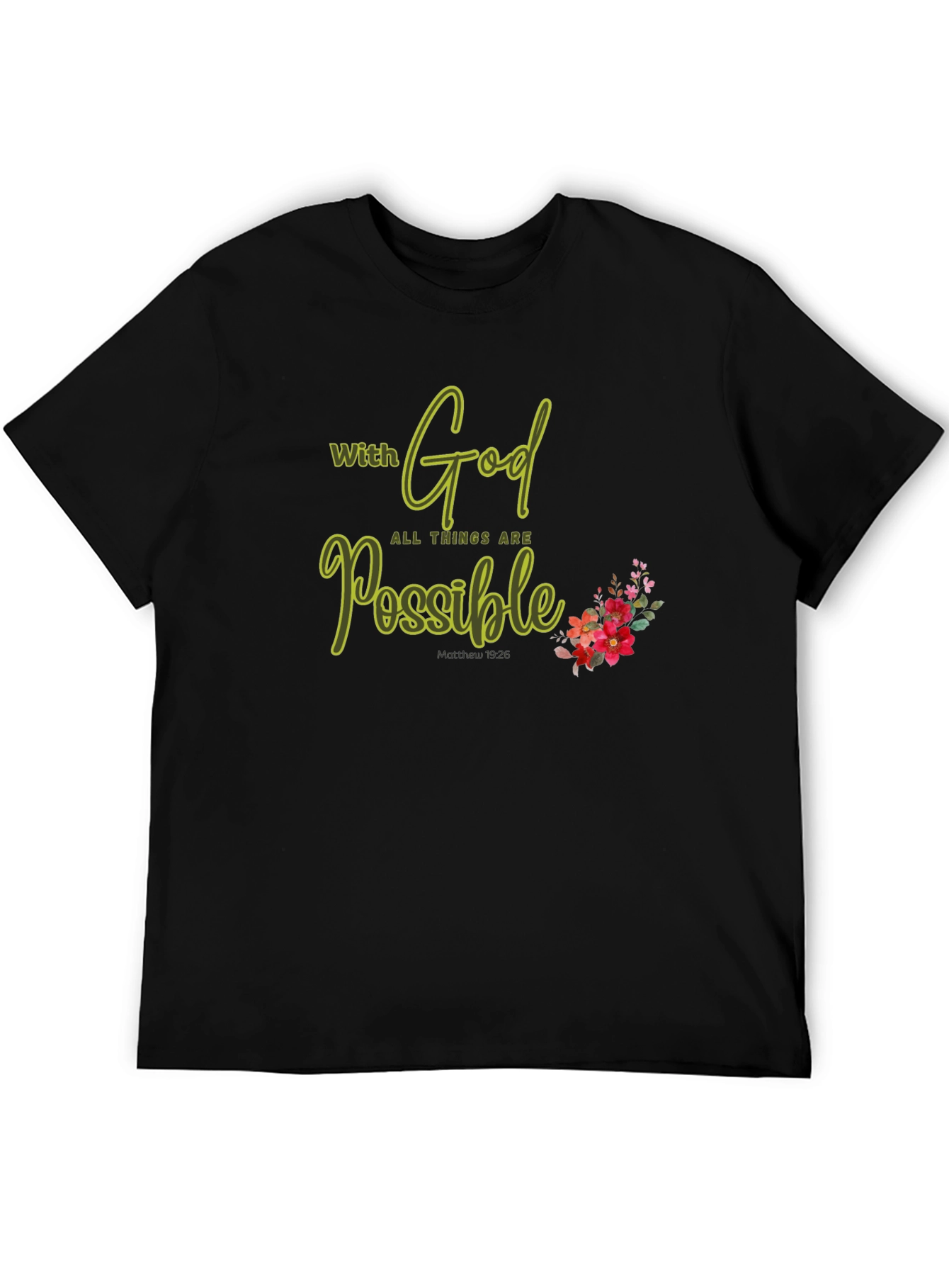 Faith-Inspired T-Shirt: With God All Things Are Possible