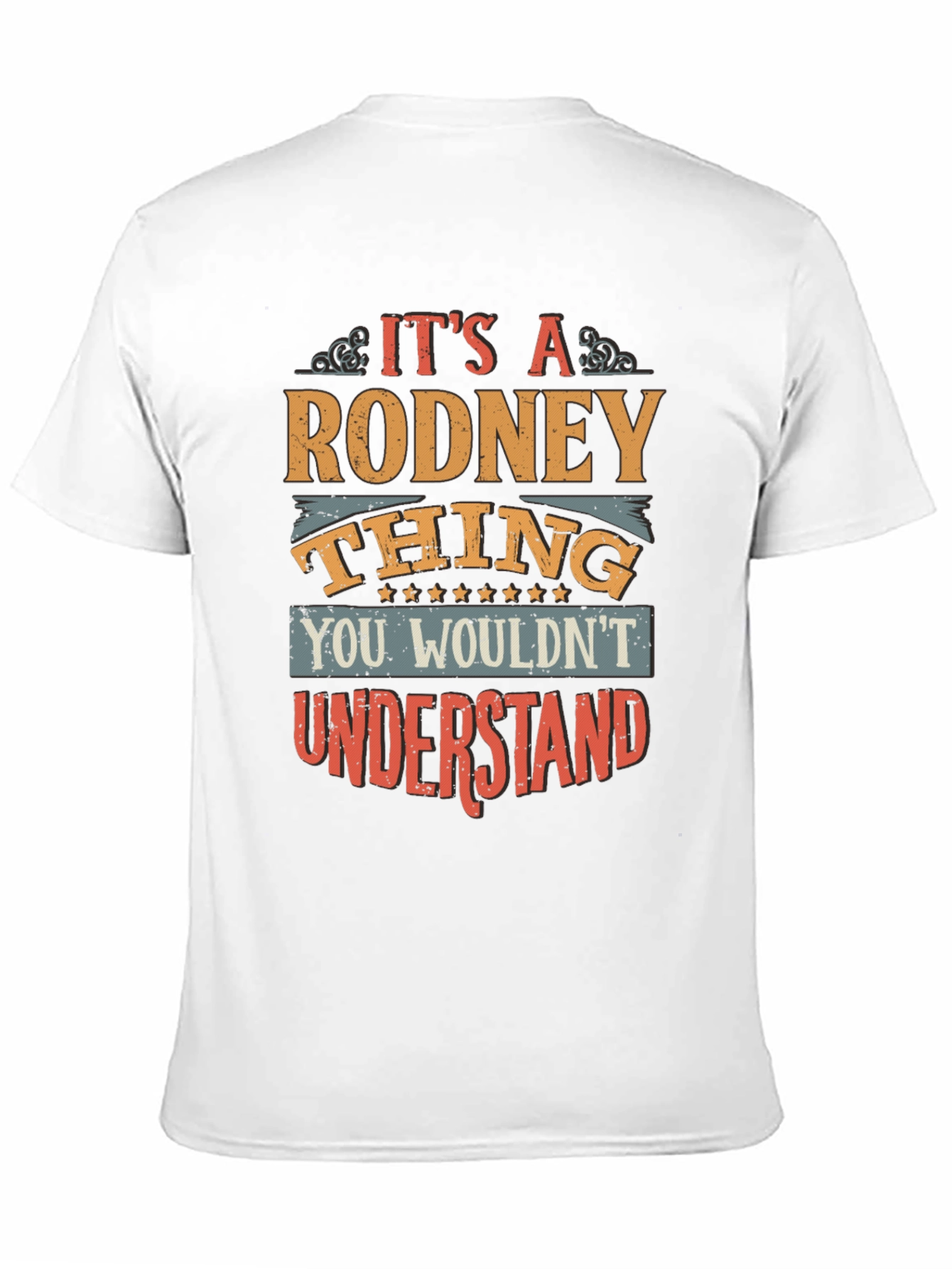 Its A Rodney Thing - Graphic T-Shirt