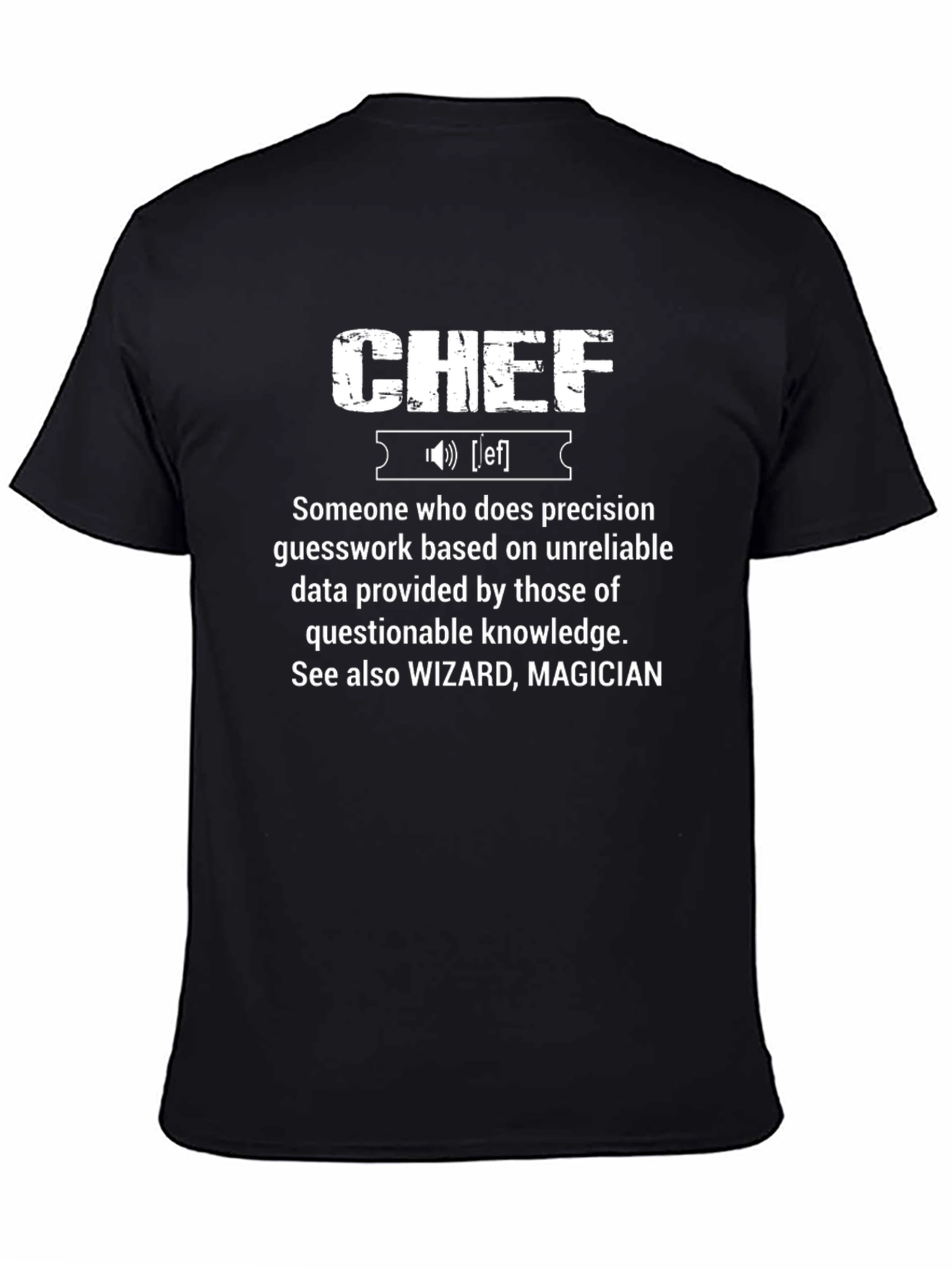 Chef Definition T-Shirt - Wizard Magician
