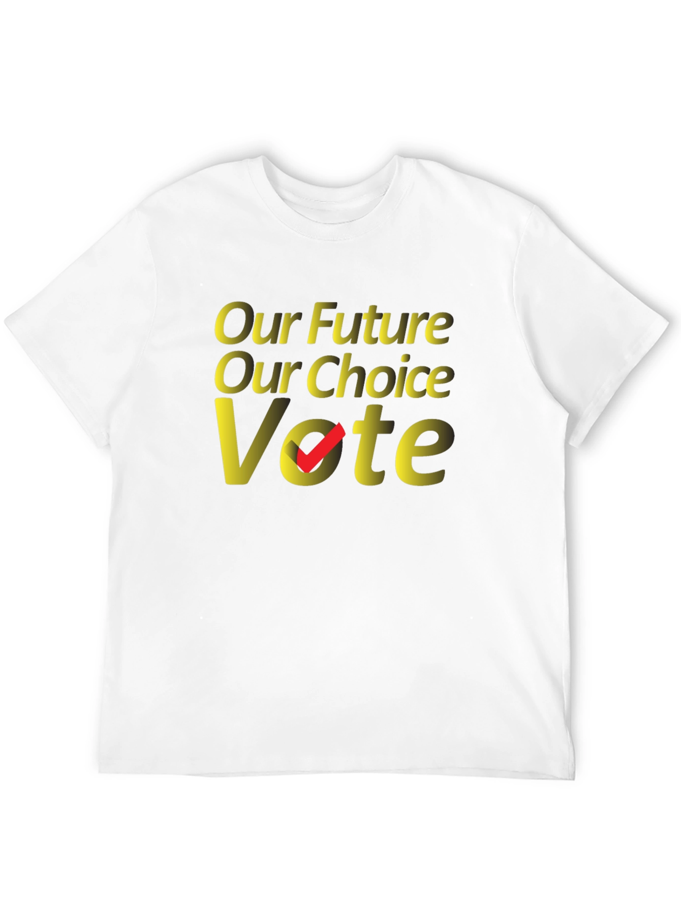 Our Future Our Choice Vote T-Shirt