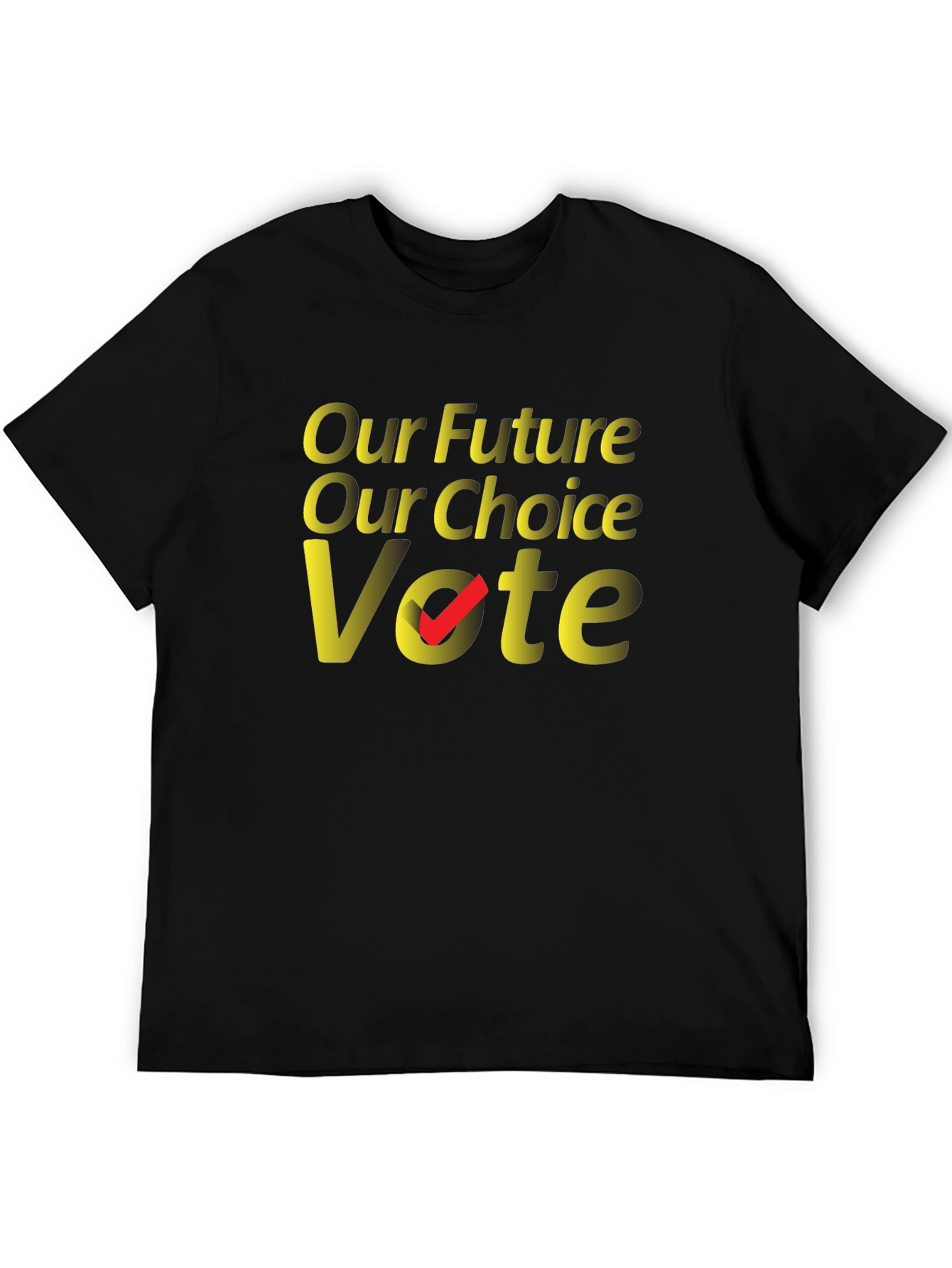 Our Future Our Choice Vote T-Shirt