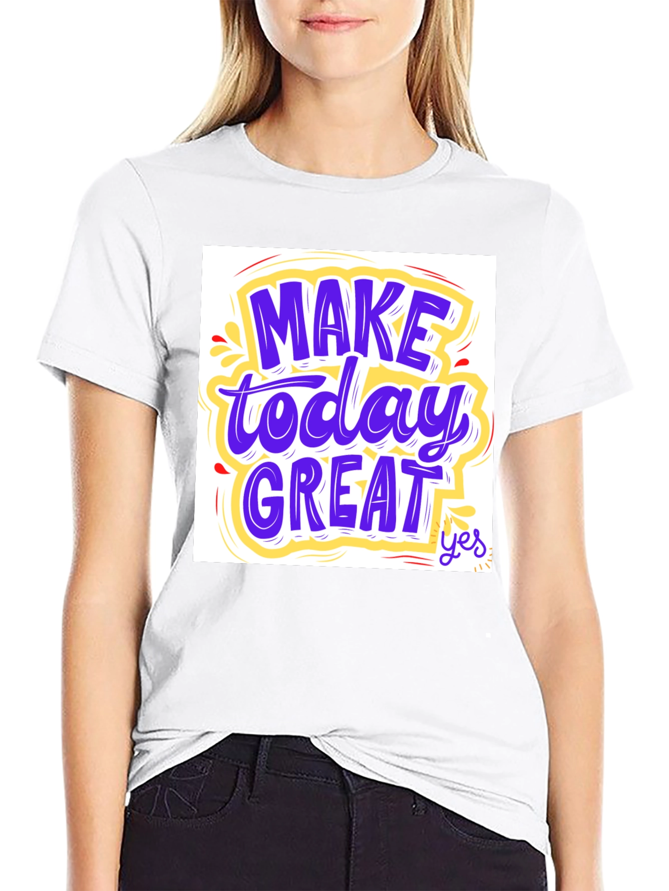 Motivational Graphic Tee: Make Today Great!
