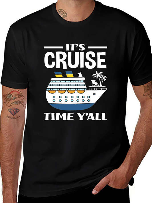 Its Cruise Time Yall T-Shirt