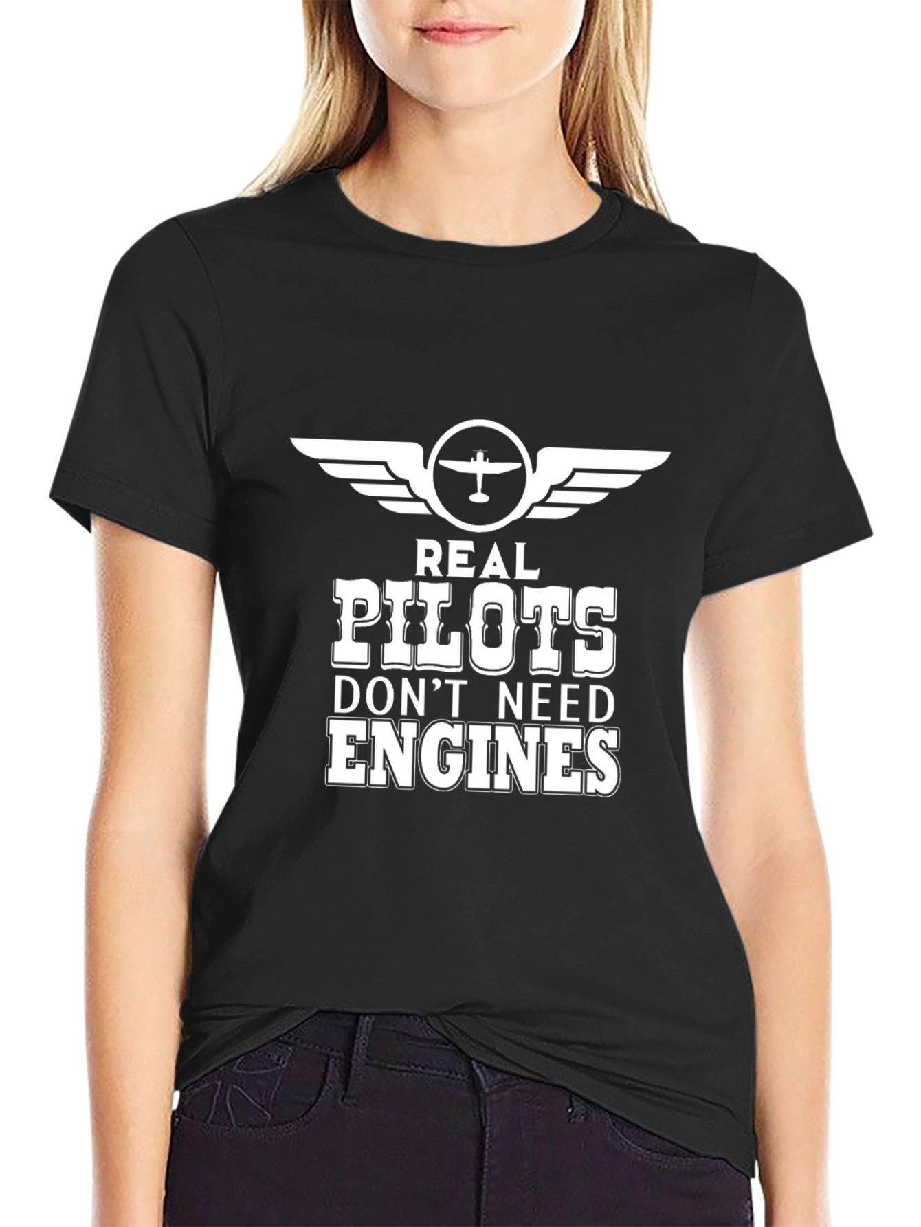 Real Pilots Dont Need Engines T-Shirt
