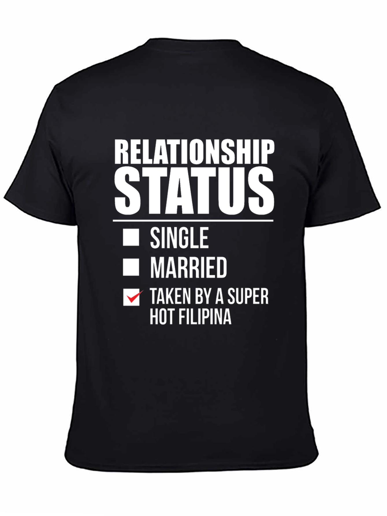 Relationship Status Taken T-Shirt