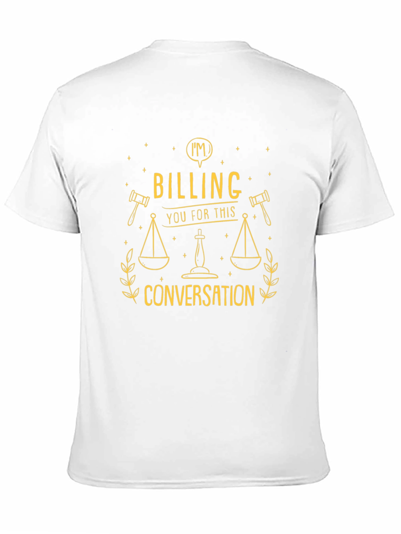 Billing You For This Conversation T-Shirt
