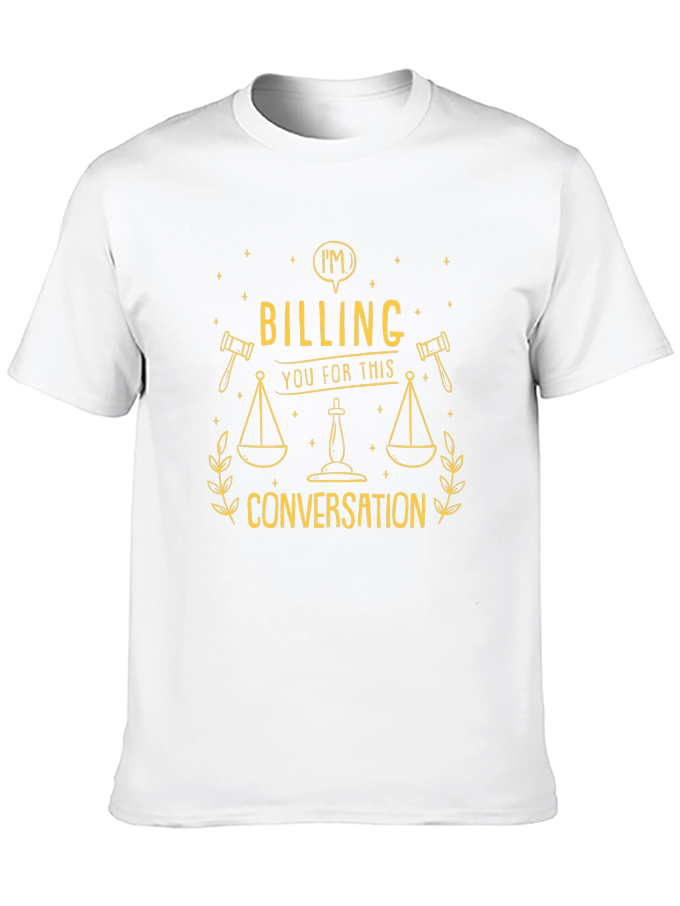 Billing You For This Conversation T-Shirt