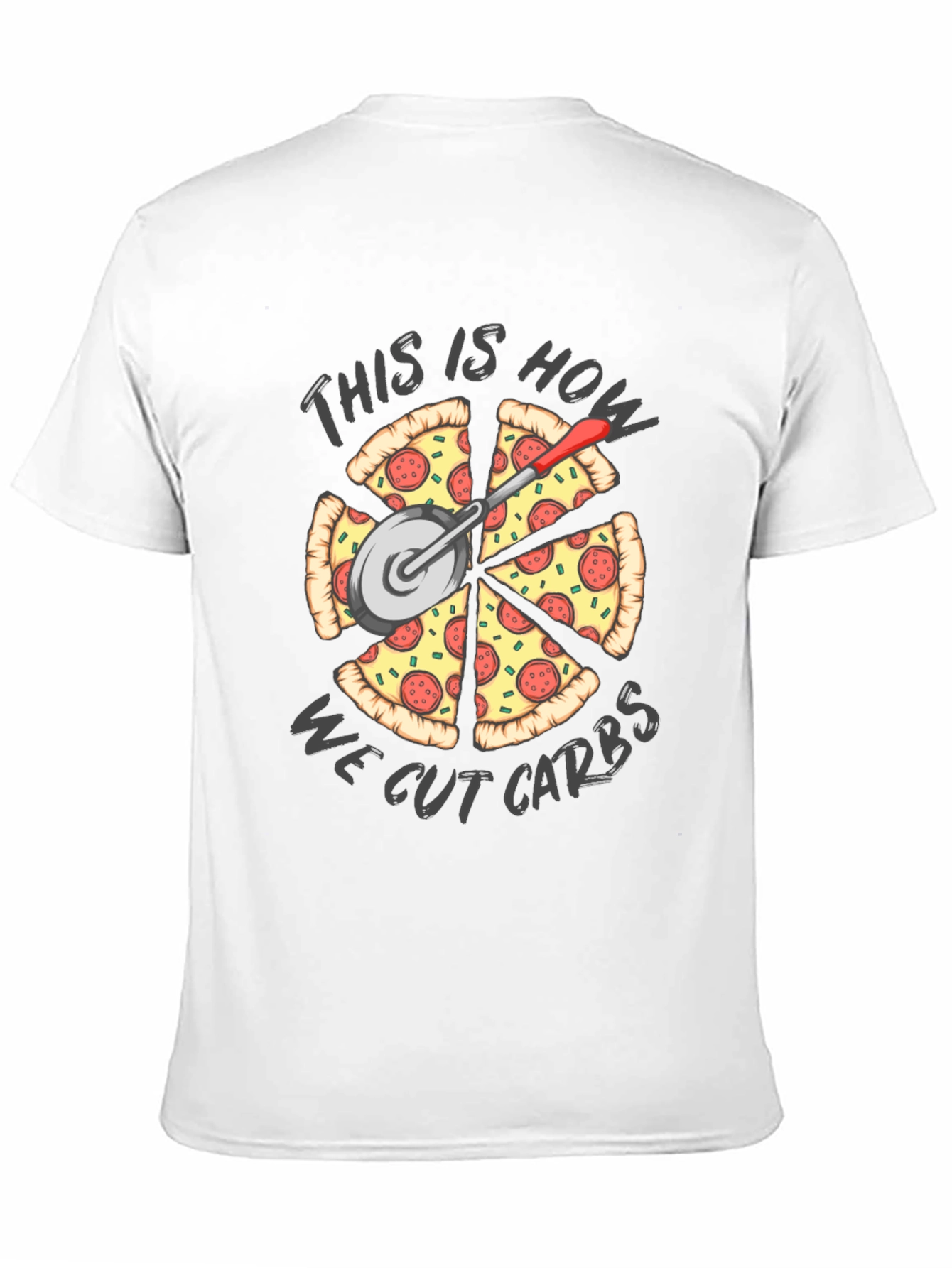 Pizza Slices & Cutter: Cutting Carbs T-Shirt