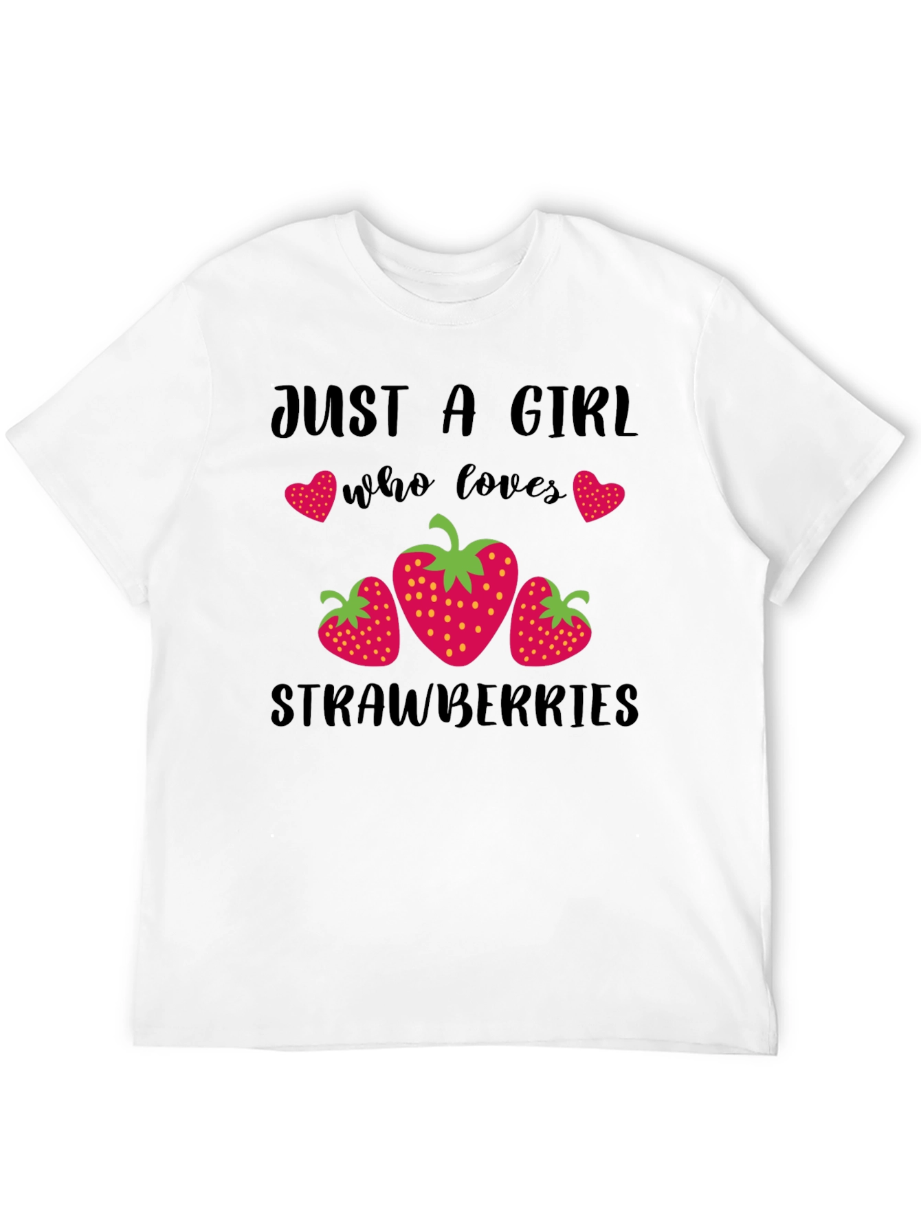 Just A Girl Who Loves Strawberries T-Shirt