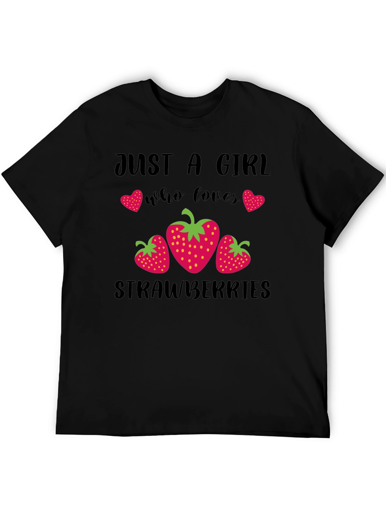 Just A Girl Who Loves Strawberries T-Shirt