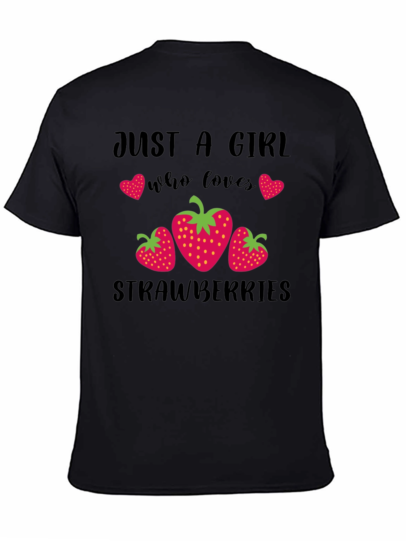 Just A Girl Who Loves Strawberries T-Shirt