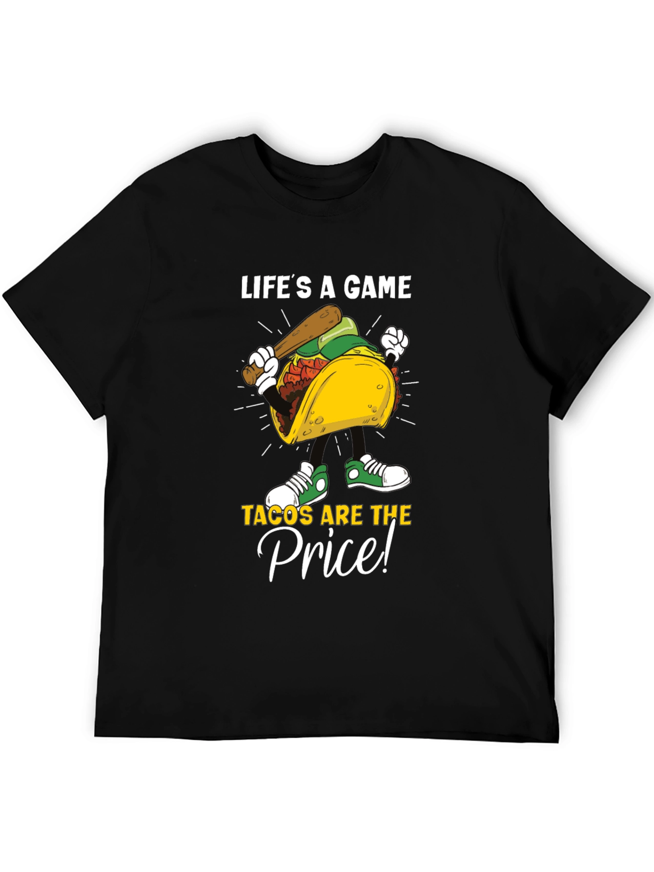 Lifes a Game Tacos Are the Price Graphic Tee