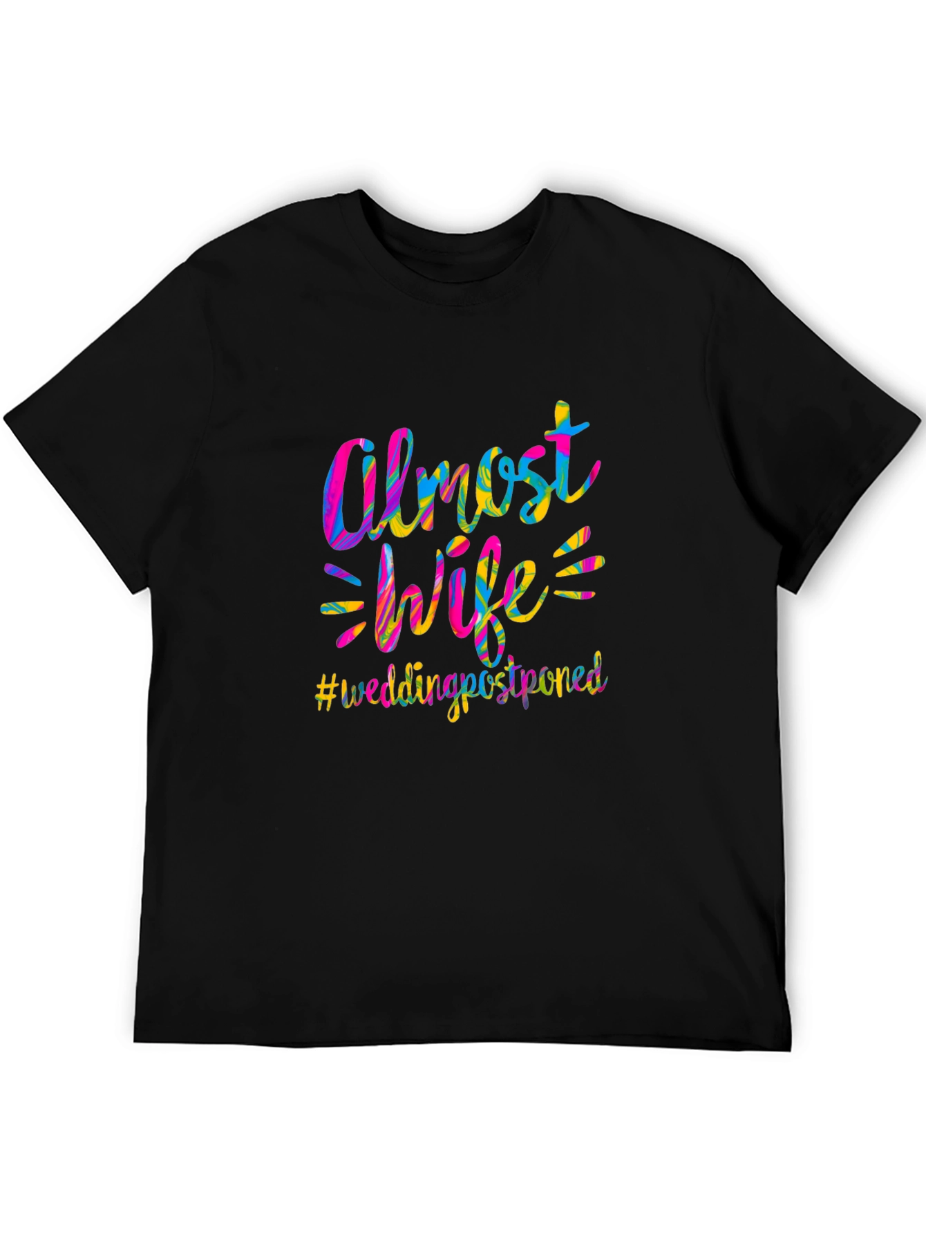 Almost Wife Wedding Postponed T-Shirt