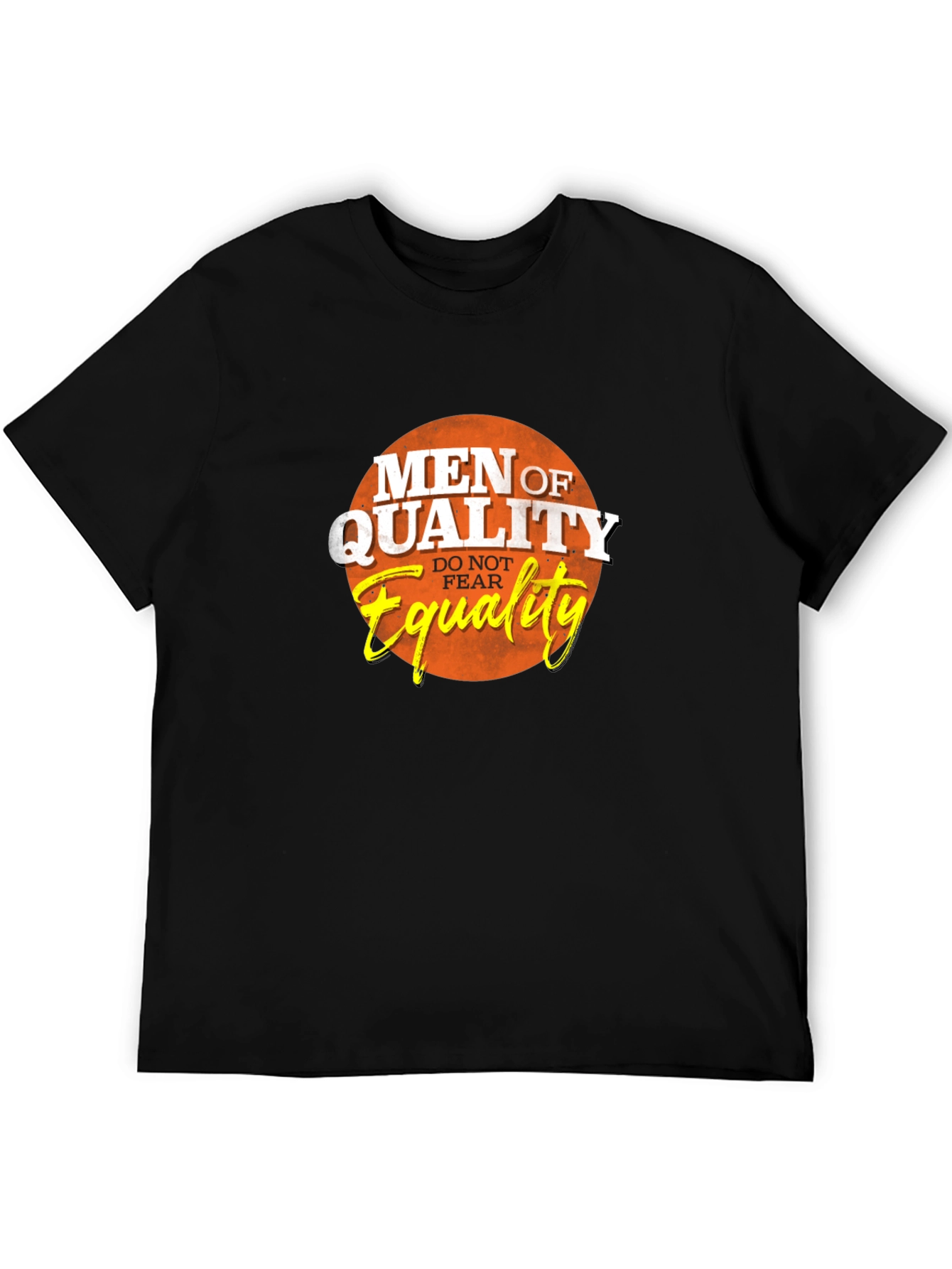 Men of Quality T-Shirt - Equality Design