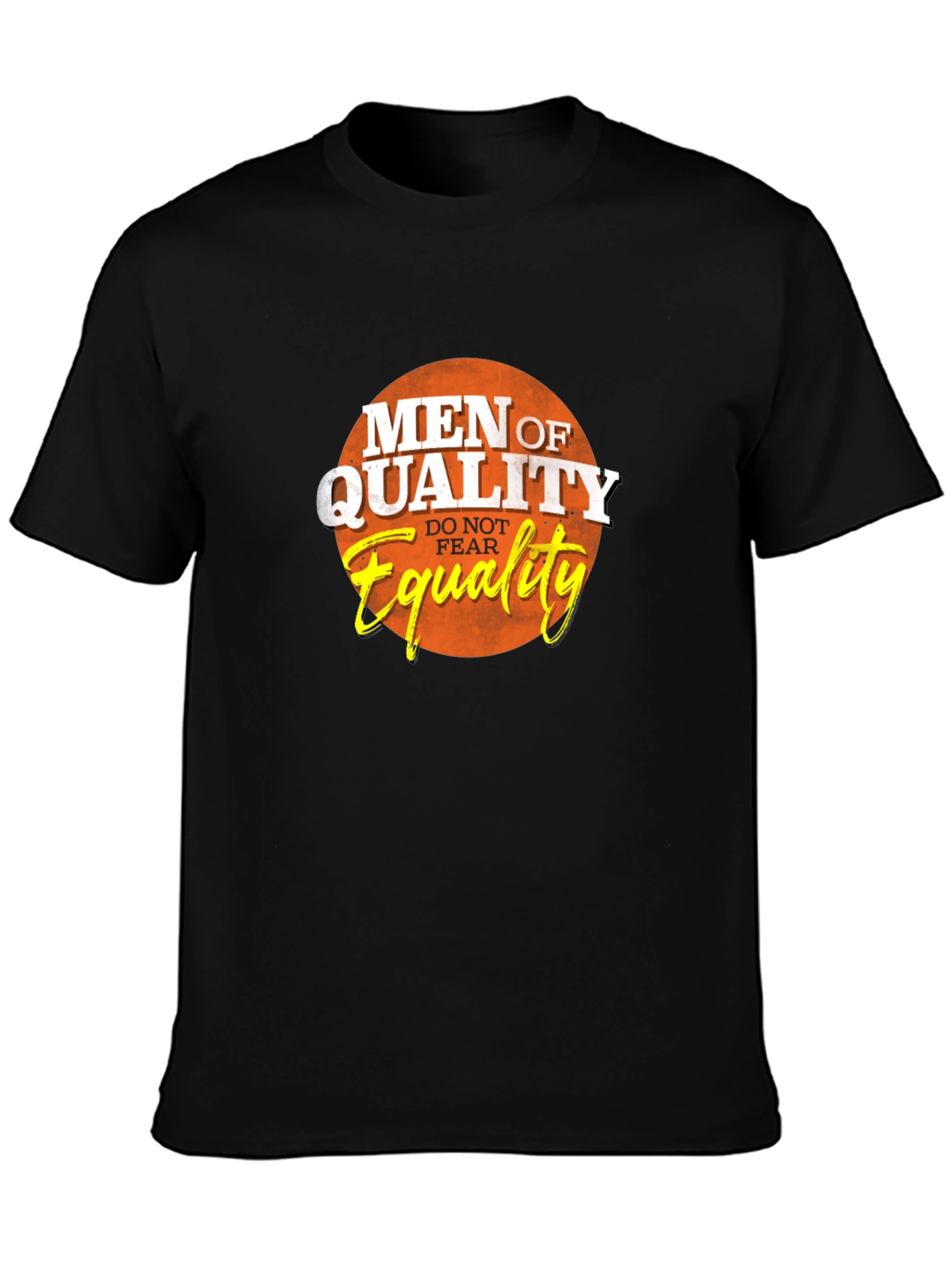 Men of Quality T-Shirt - Equality Design