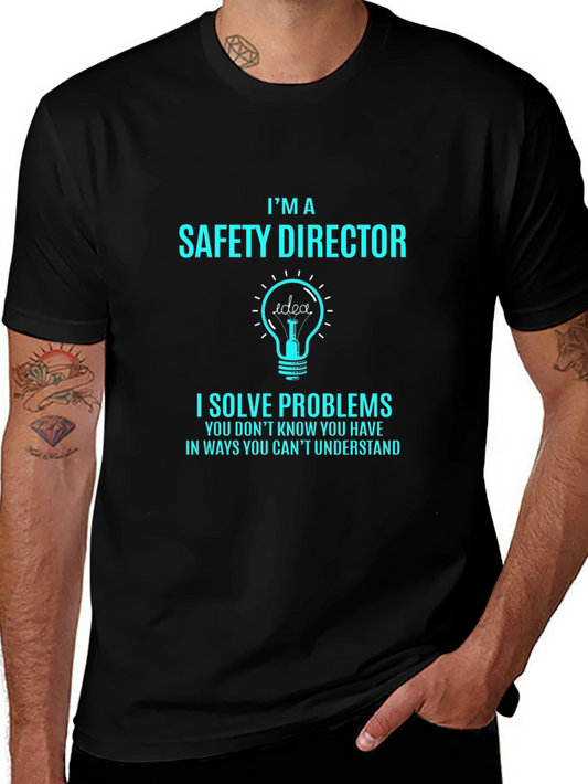 Safety Director T-Shirt - I Solve Problems
