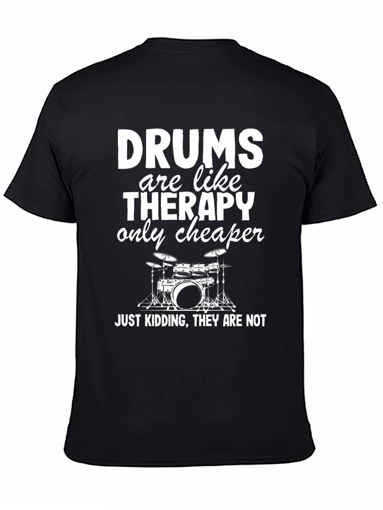 Funny Drummer T-Shirt - Therapy Alternative