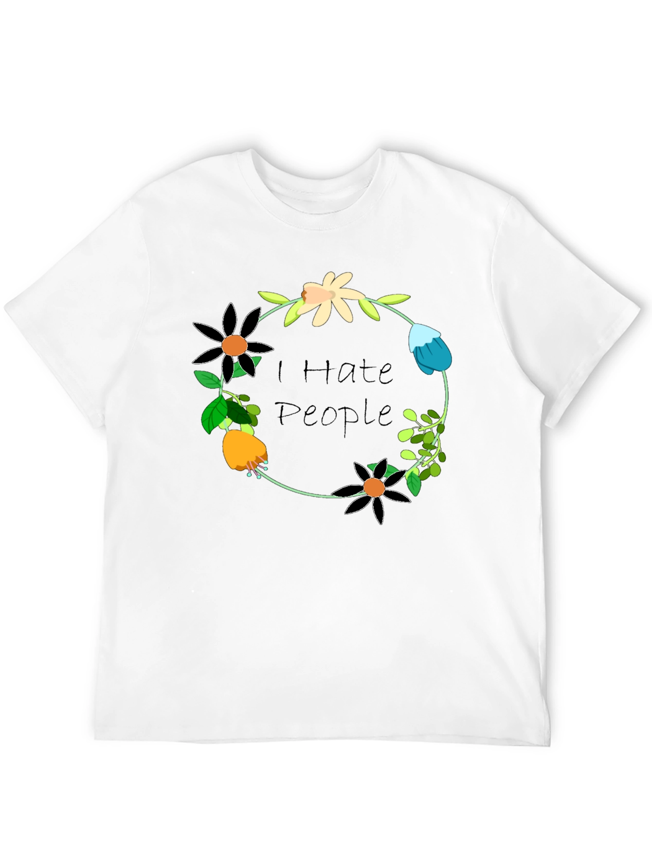 I Hate People Floral Wreath T-Shirt