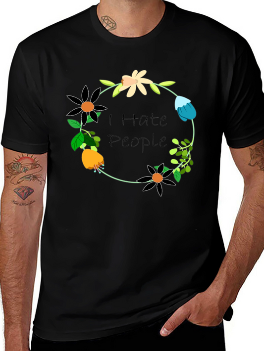 I Hate People Floral Wreath T-Shirt