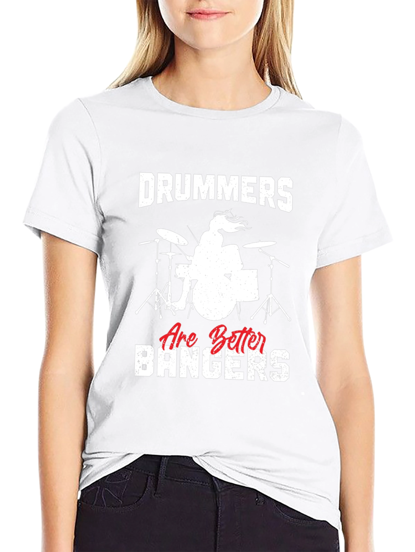 Drummers Are Better Bangers T-Shirt