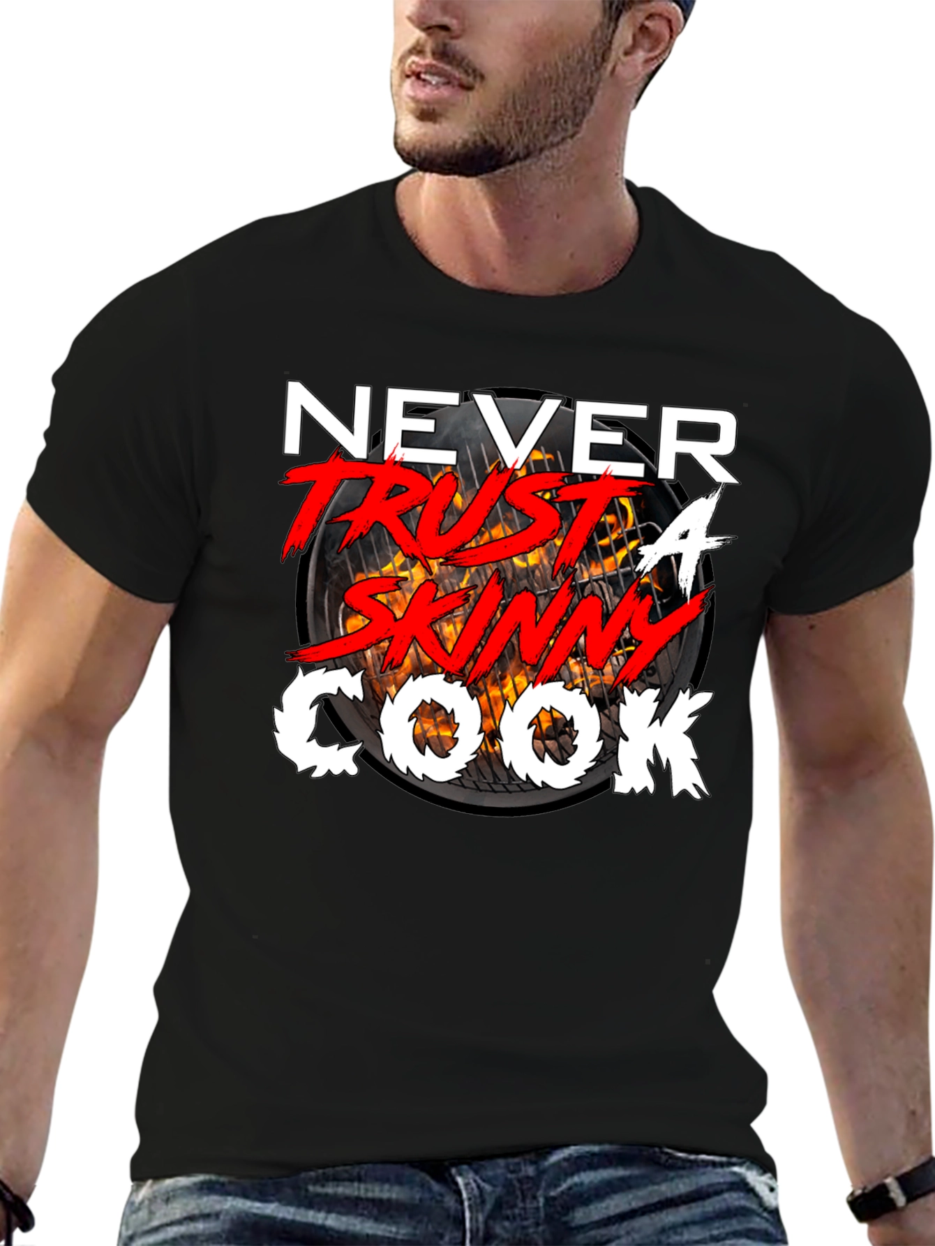 Never Trust a Skinny Cook T-Shirt