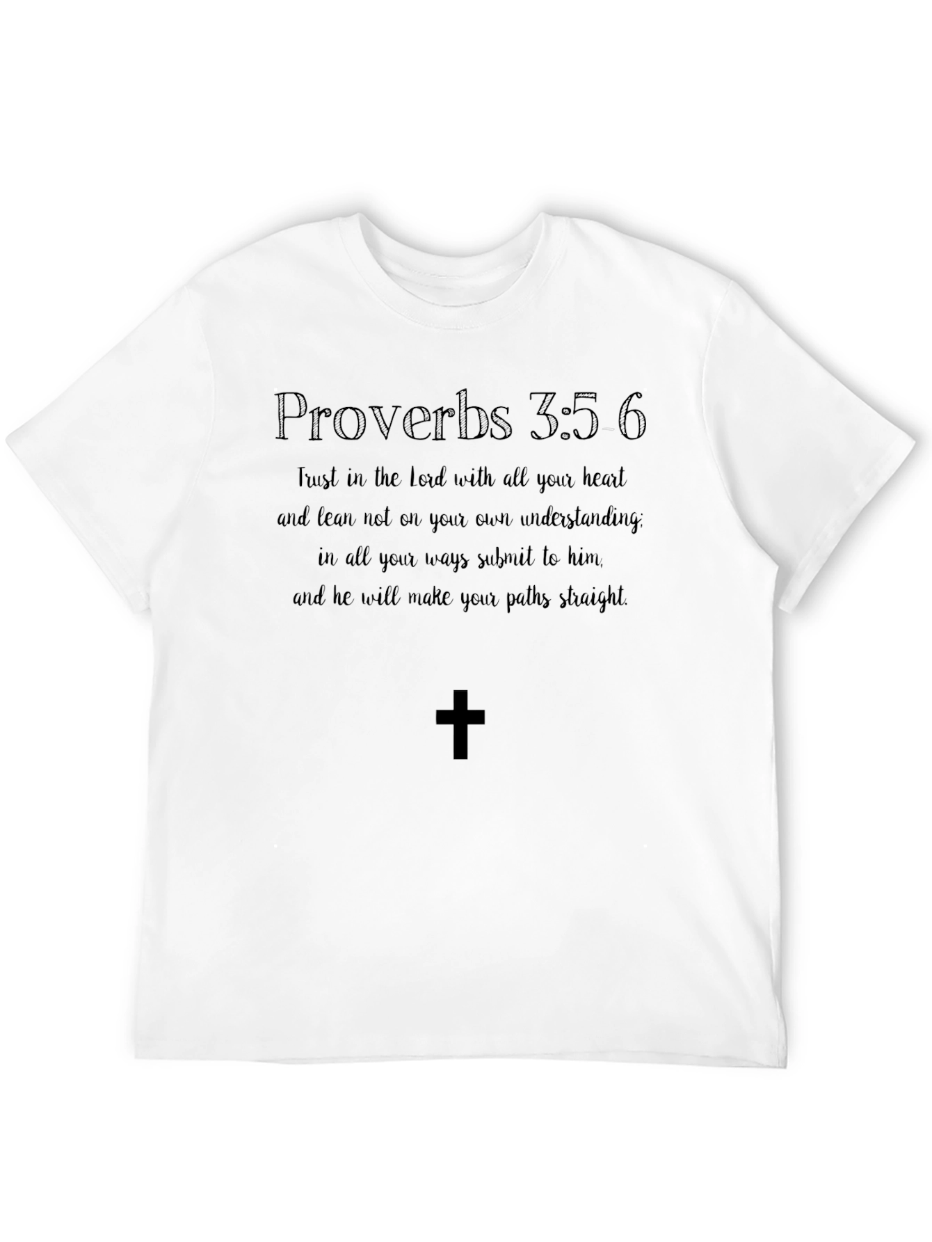 Faith-Based T-Shirt: Proverbs 3:5-6 Verse Tee
