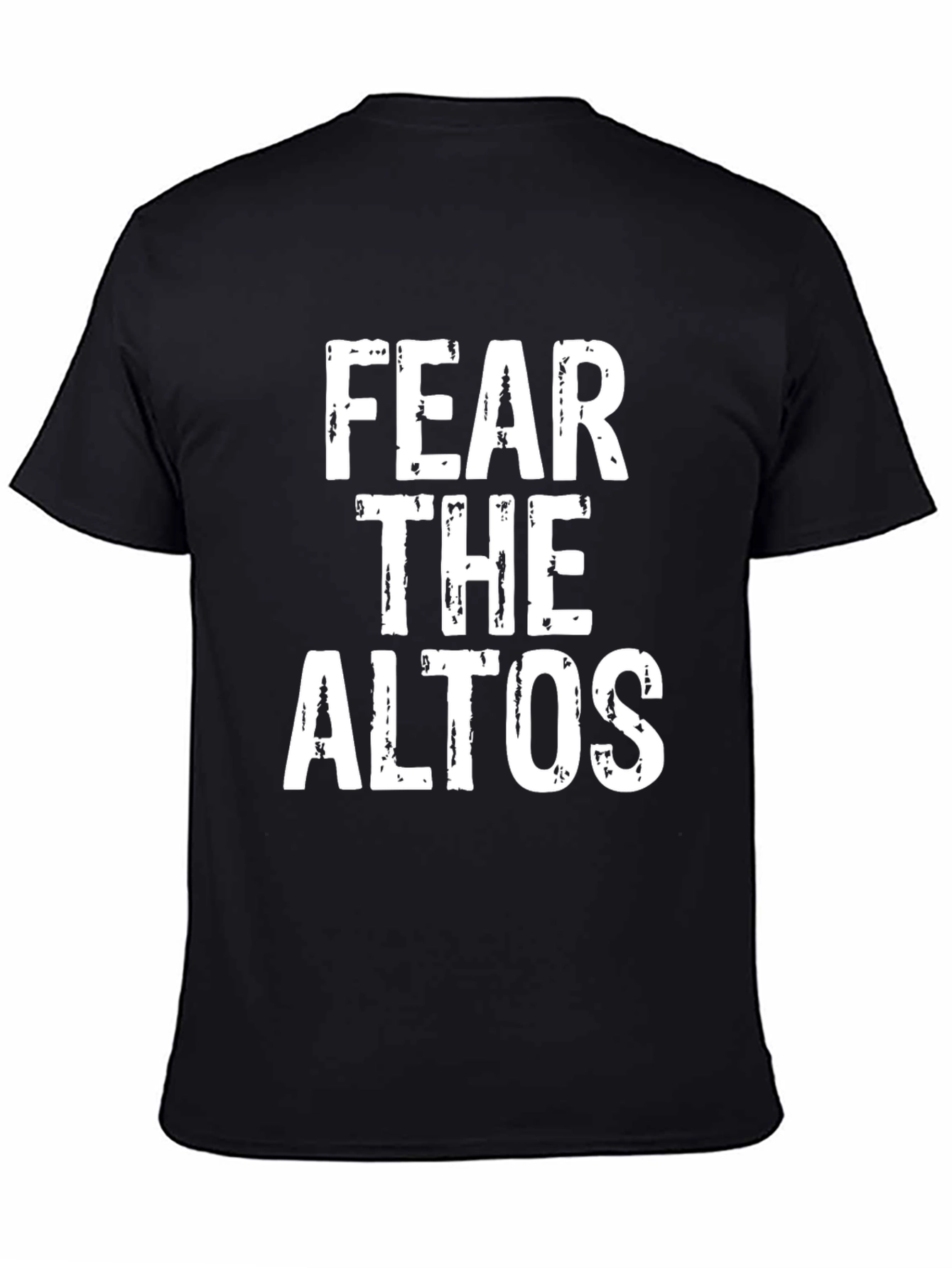 Fear The Altos T-Shirt - Novelty Graphic Tee