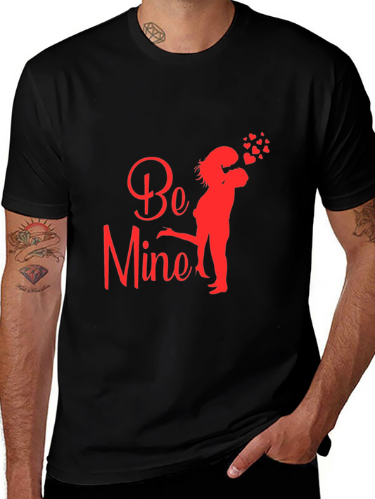 Be Mine Valentines Day Black T-Shirt