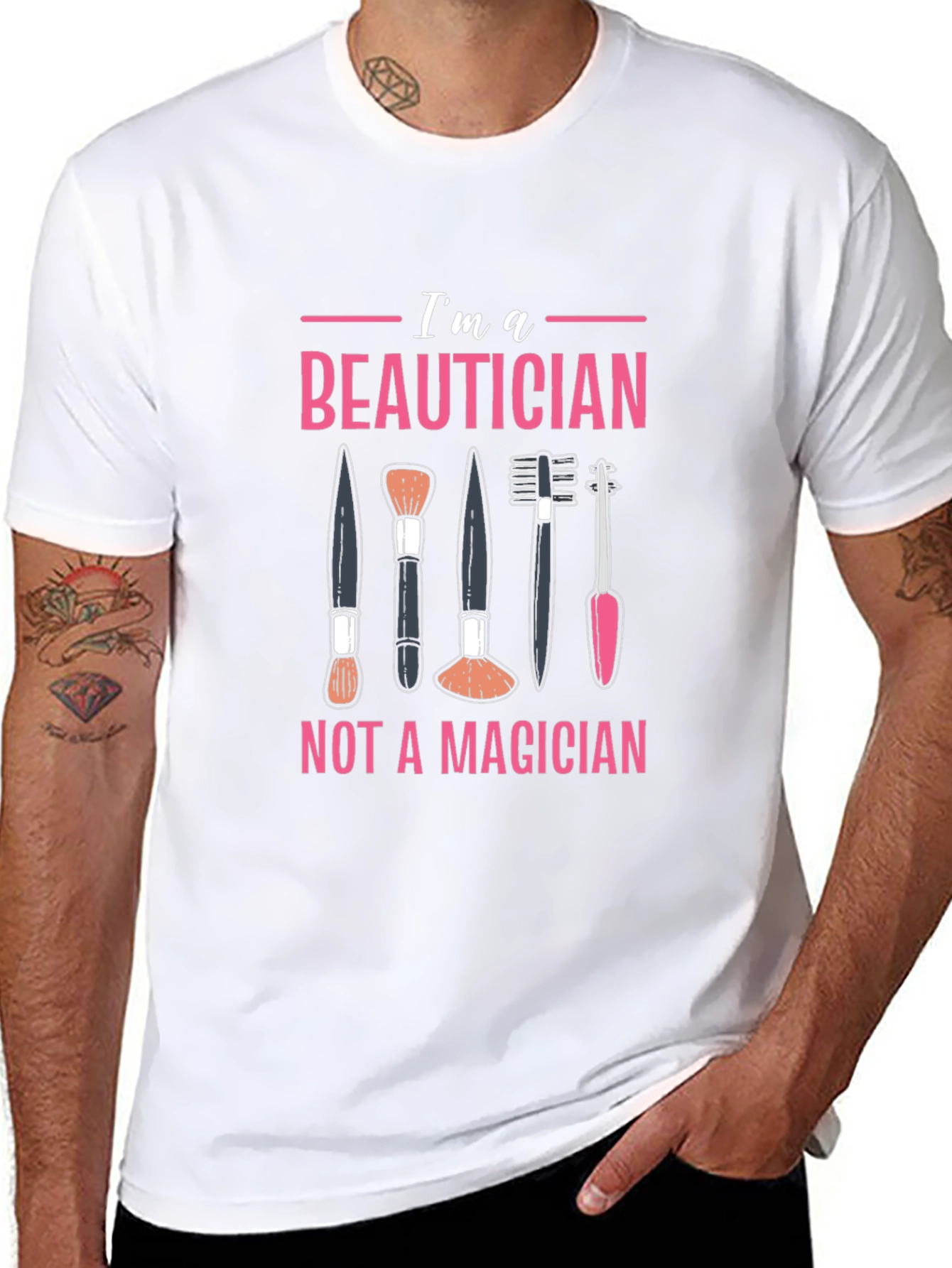 Beautician T-Shirt - Not a Magician Funny Graphic Tee