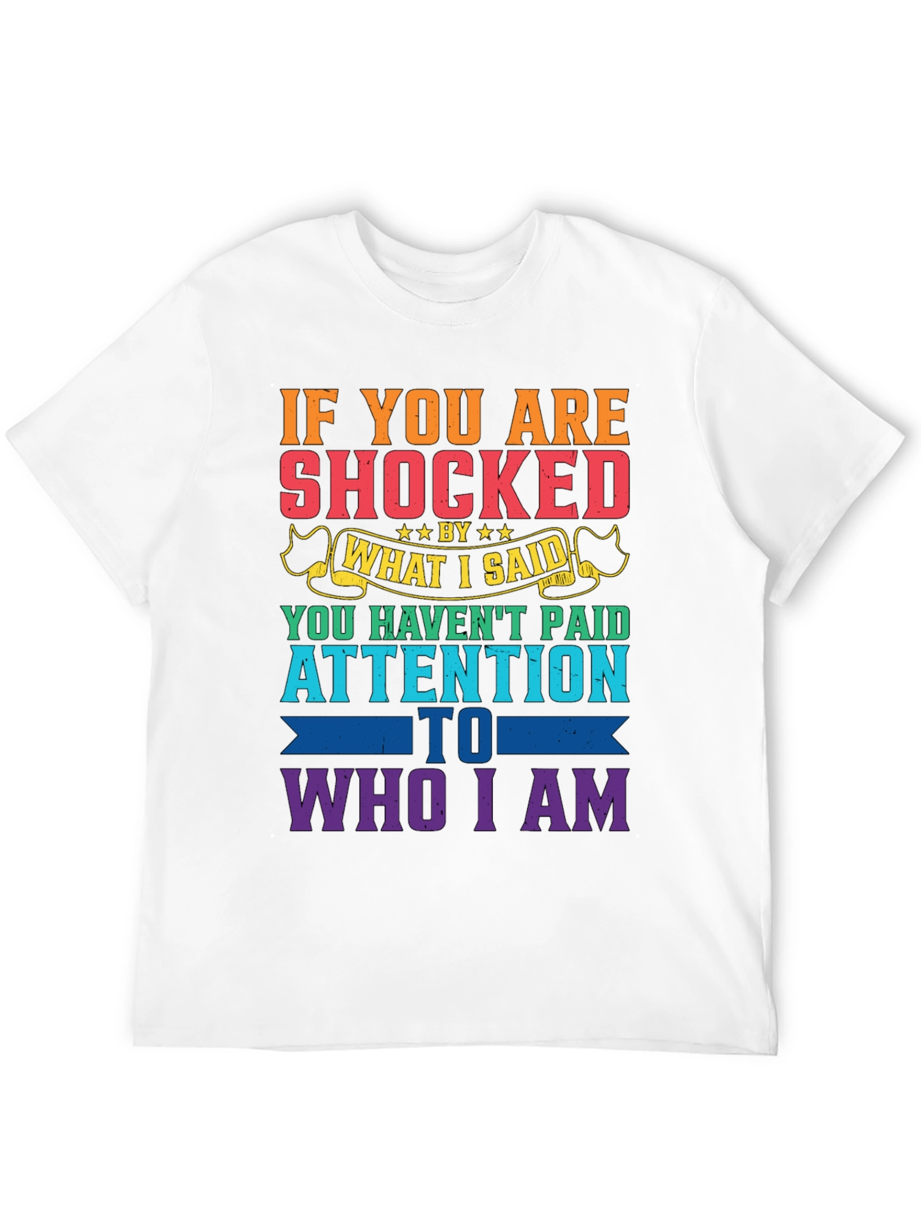 Shocked By What I Said Mens Graphic Tee