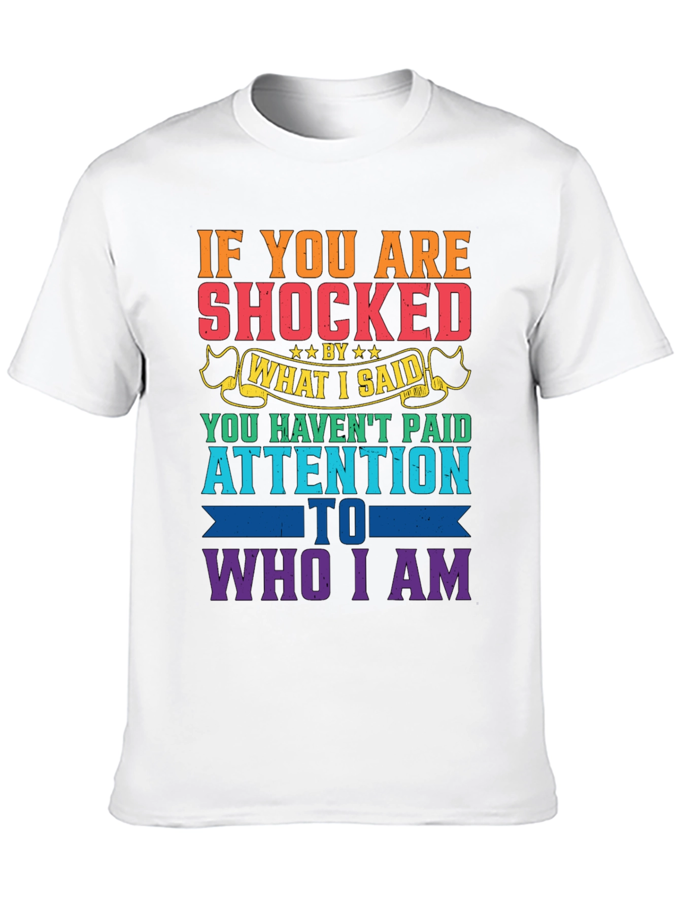 Shocked By What I Said Mens Graphic Tee