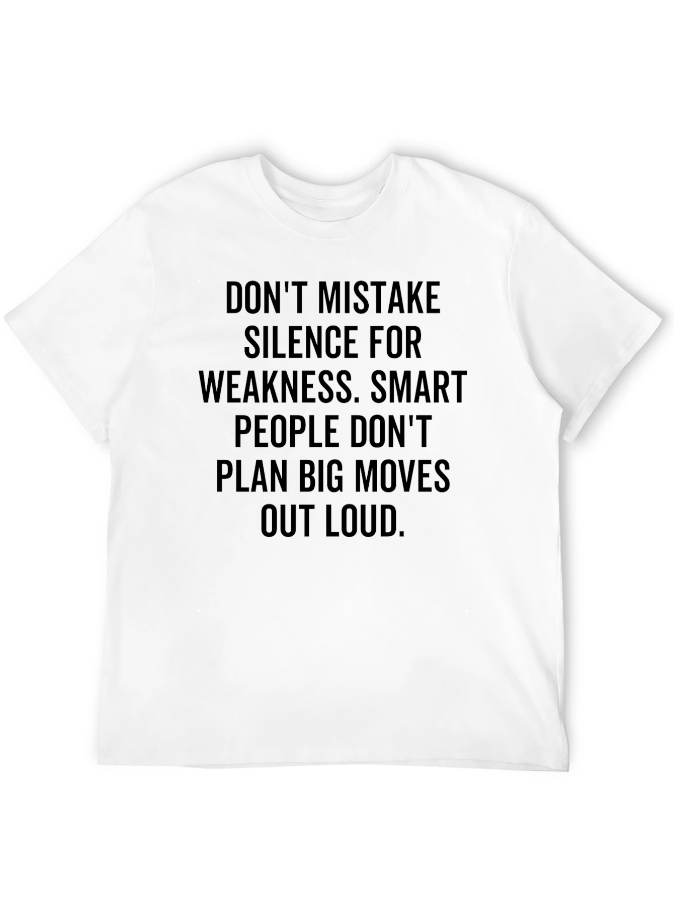 Silence is Strength Tee - Smart People Shirt