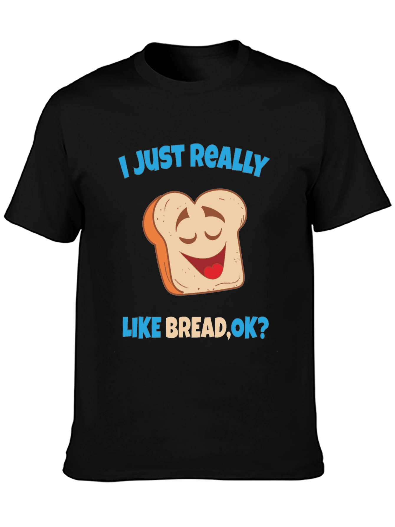 Funny Bread Lover T-Shirt