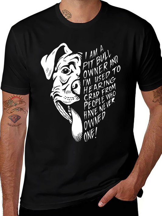 Pit Bull Owner T-Shirt - Dog Lover Apparel