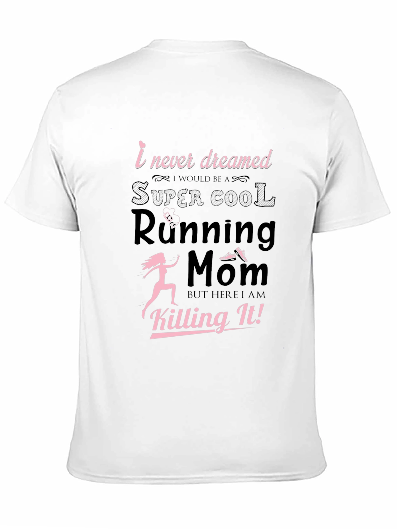 Super Cool Running Mom T-Shirt